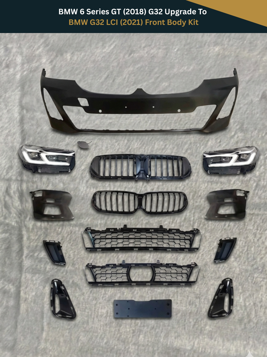 BMW 6 Series GT (2018) G32 Upgrade to BMW G32 LCI (2021) Front Body Kit