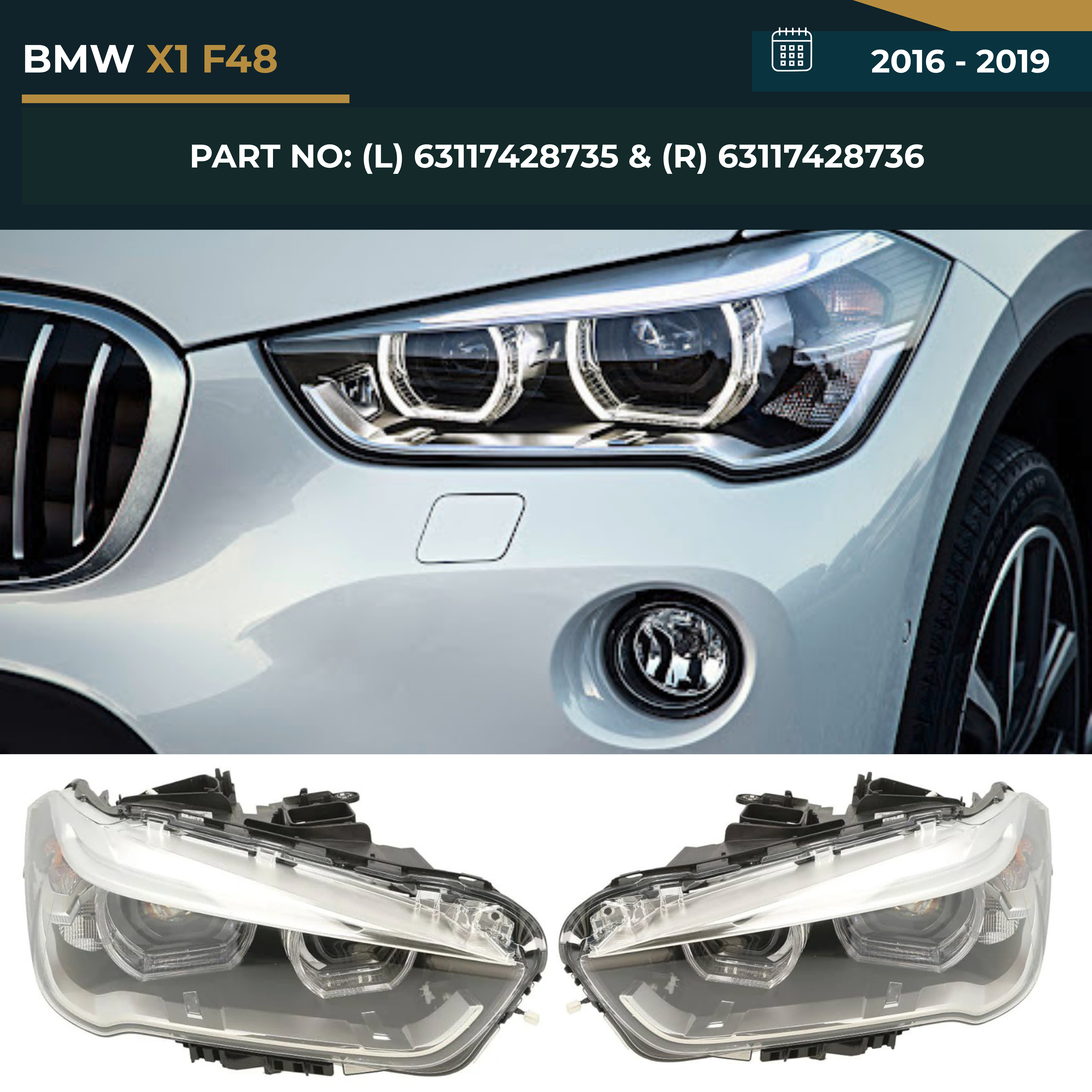 63117428735 & 63117428736 BMW X1 F48 (2016-2019) Headlight Assembly Premium OEM Fit Replacement