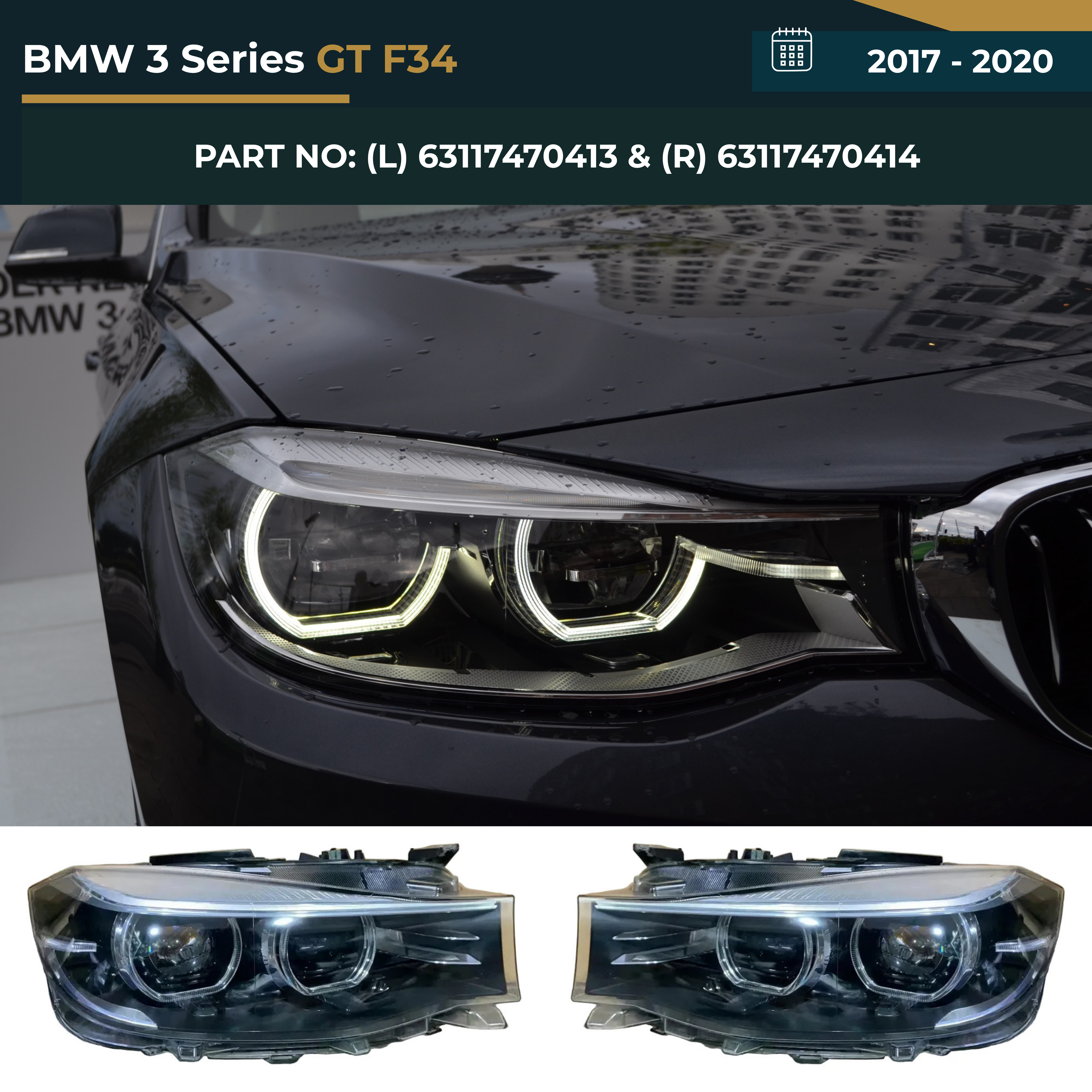 63117470413 & 63117470414 BMW 3 Series GT F34 (2017-2020) Headlight Assembly High Quality Replacement