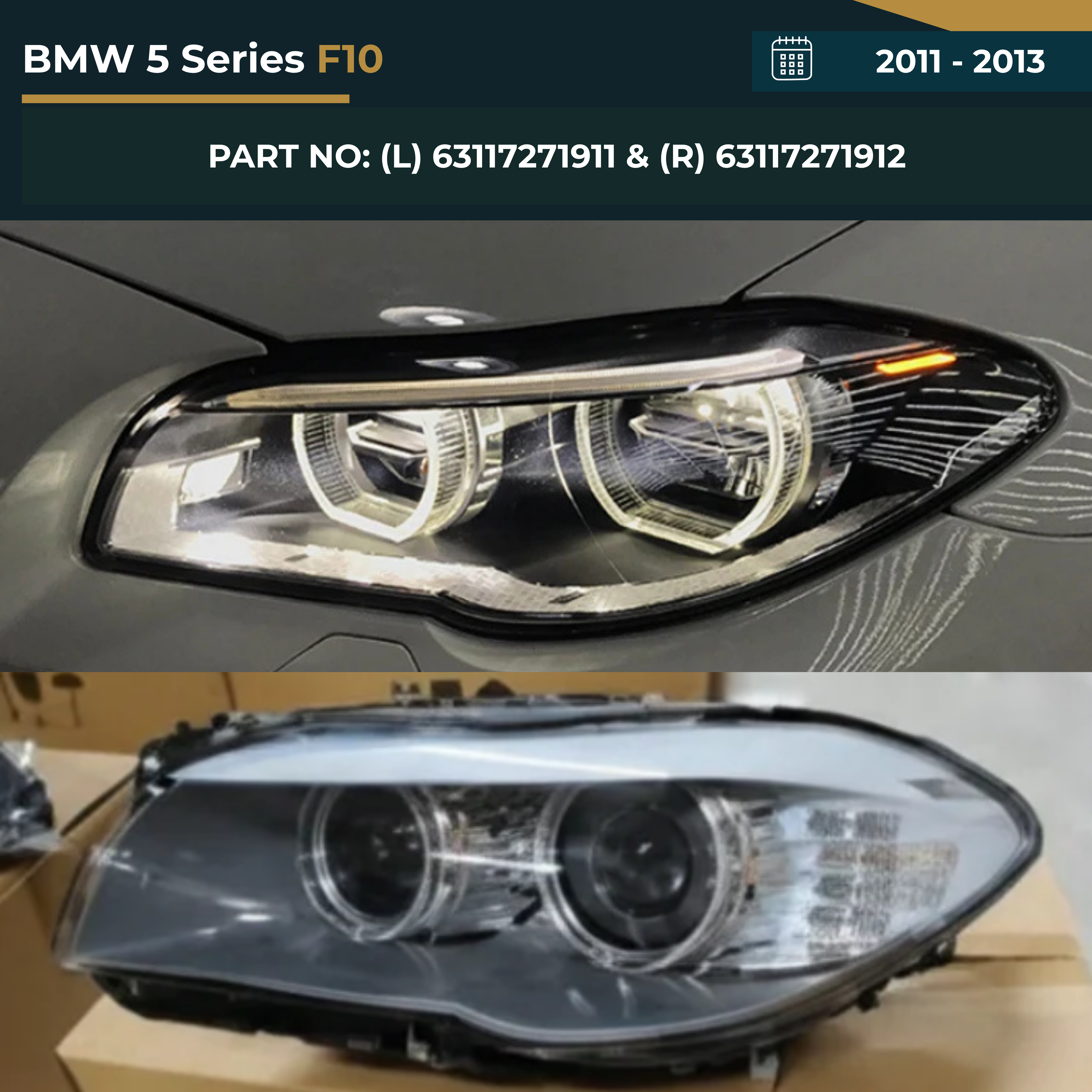 63117271911 & 63117271912 BMW 5 Series F10 (2011-2013) Headlight Assembly High Quality Replacement