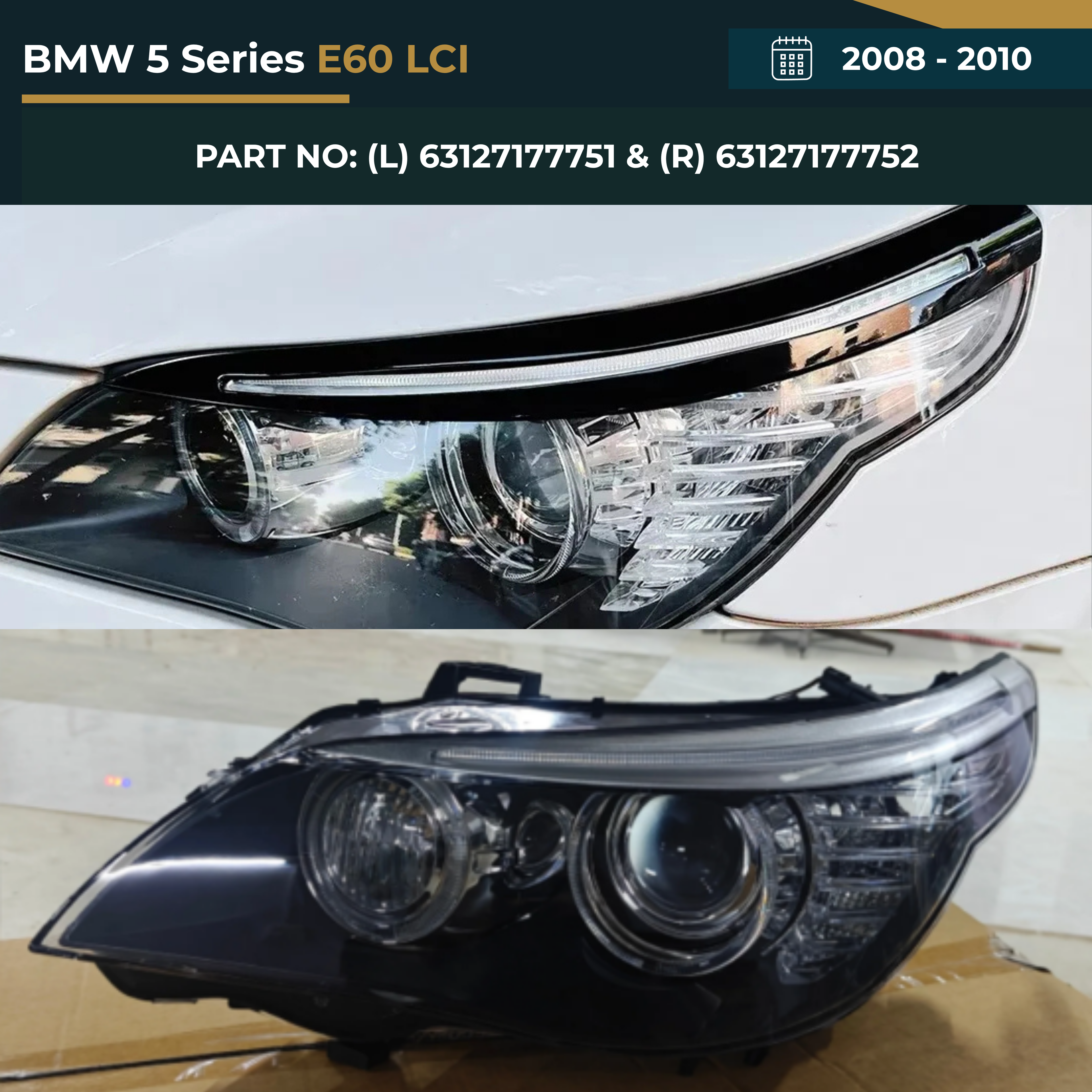 63127177751 & 63127177752 BMW 5 Series E60 LCI (2008-2010) HID Headlight