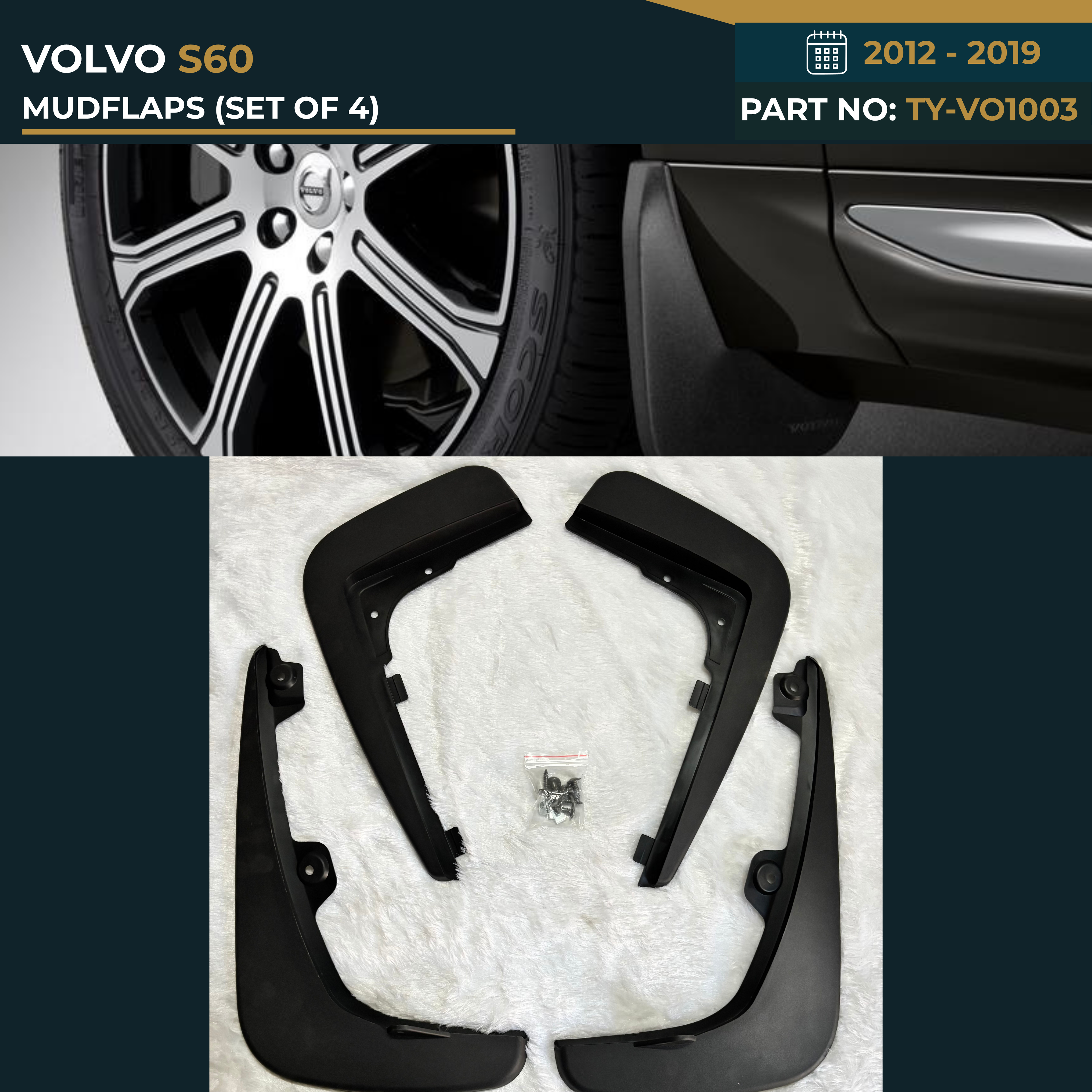 TY-VO1003 VOLVO S60 (2012-2019) MUDFLAPS (SET OF 4) – OEM Fit Mudflaps Set of 4