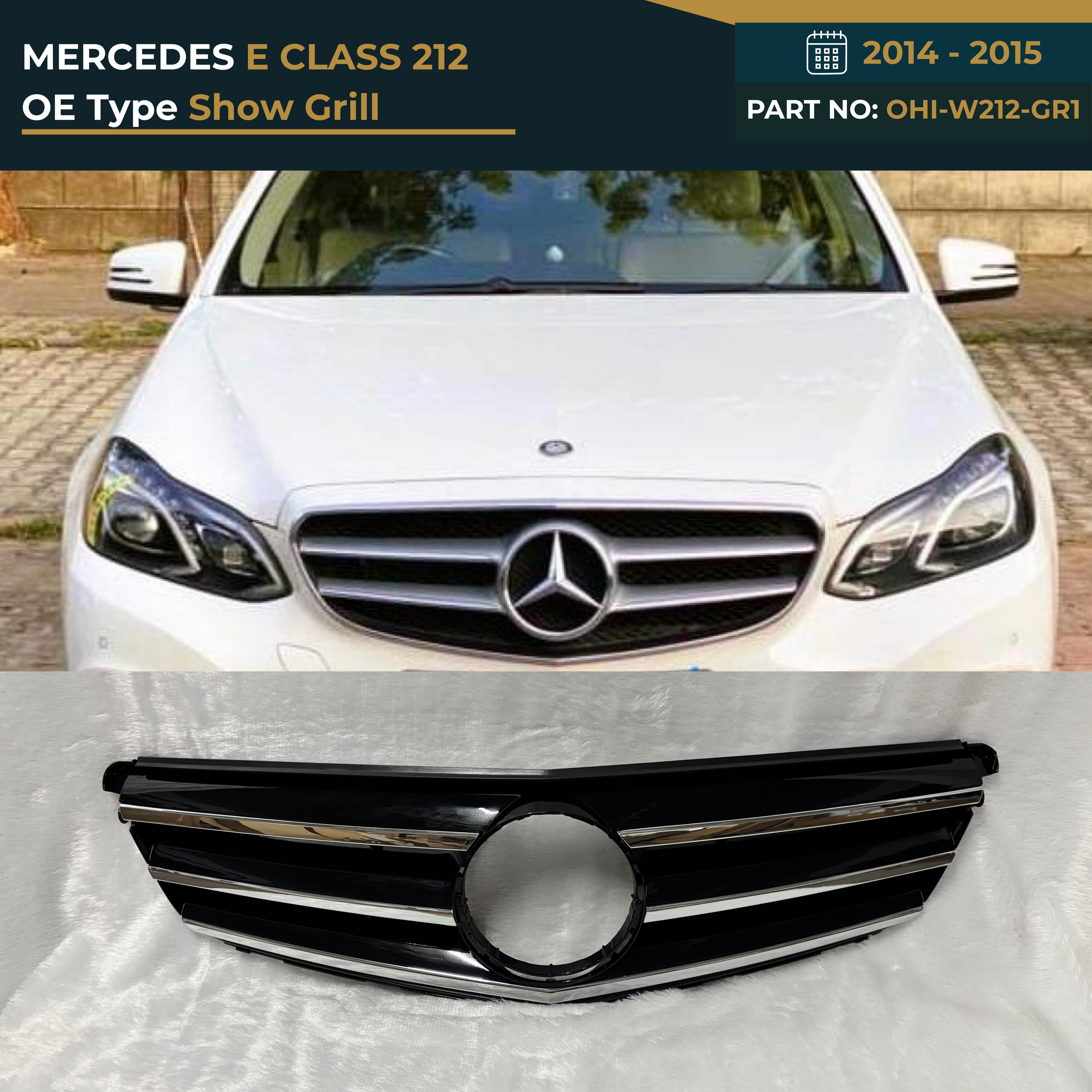 OHI-W212-GR1 MERCEDES E CLASS 212 (2014-2015) OE TYPE SHOWGRILL – OEM Fit Mercedes Front Show Grille