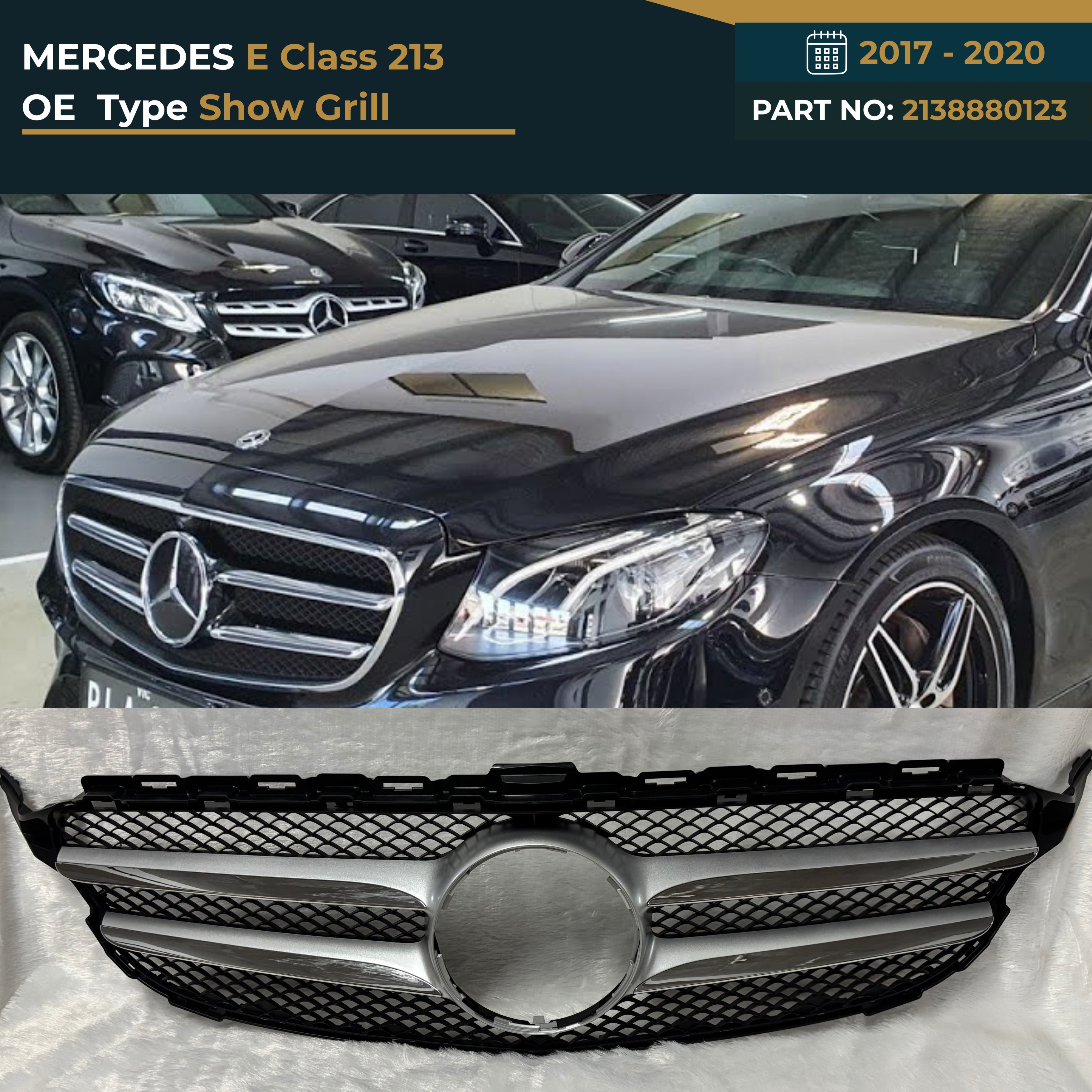 2138880123 MERCEDES E CLASS 213 (2017-2020) OE TYPE SHOWGRILL – OEM Fit Mercedes Front Show Grille