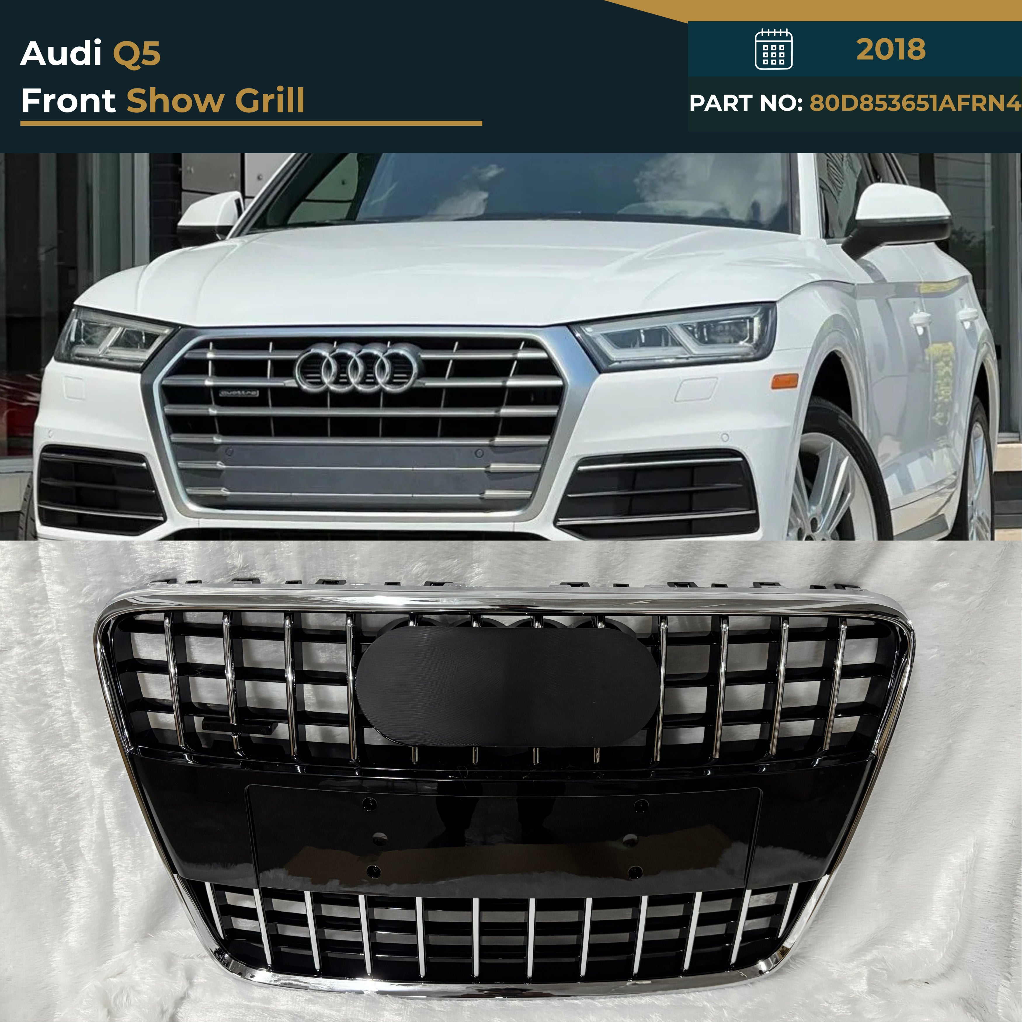 80D853651AFRN4 Audi Q5 (2018) Front Show Grille – OEM Fit Replacement