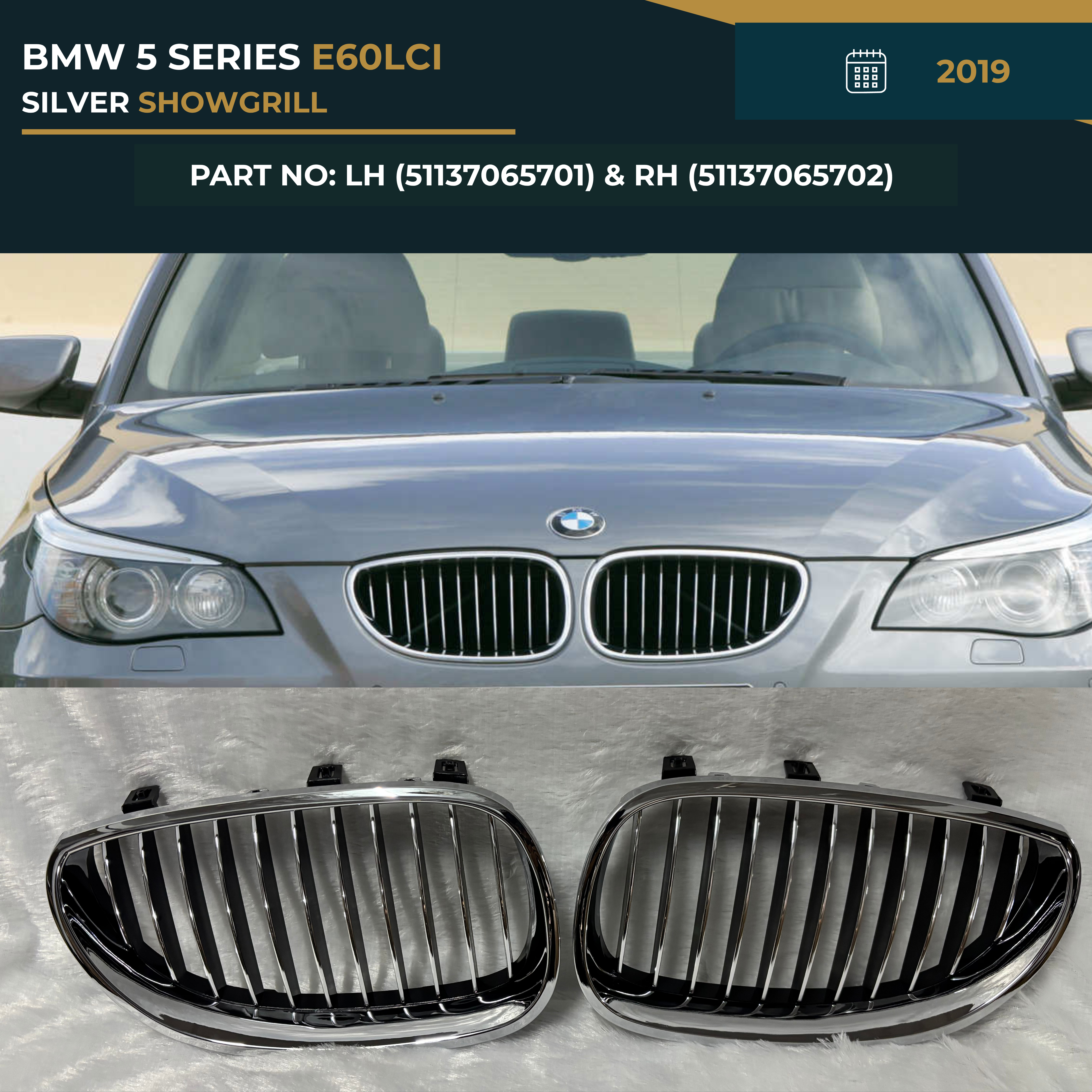 51137065701 51137065702 BMW 5 SERIES E60LCI (2008-2010) SILVER SHOWGRILL (LH+RH) – OEM Fit BMW Front Show Grill