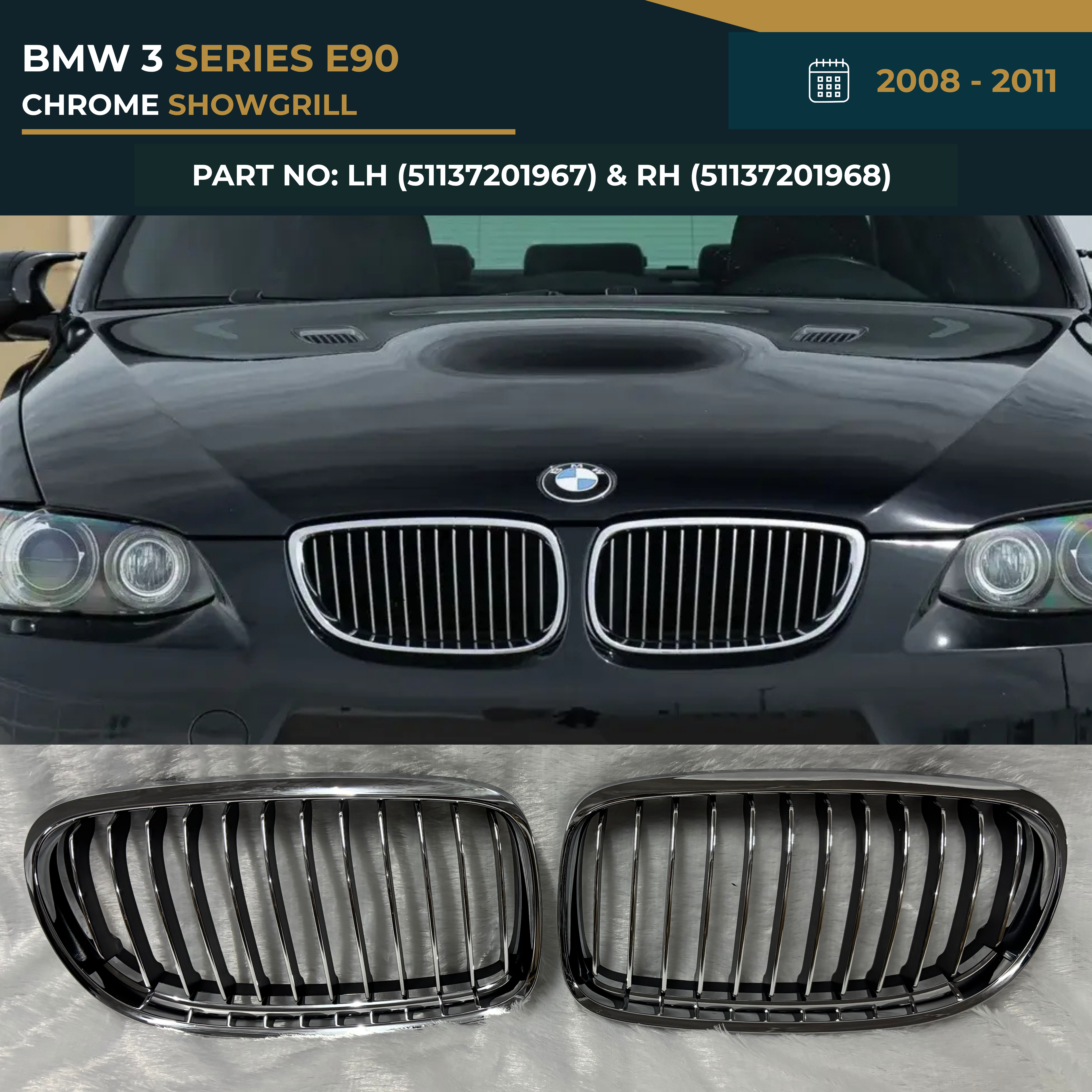 51137201967 51137201968 BMW 3 SERIES E90 Show grill (2008-2011) – OEM Fit BMW Front Show Grill