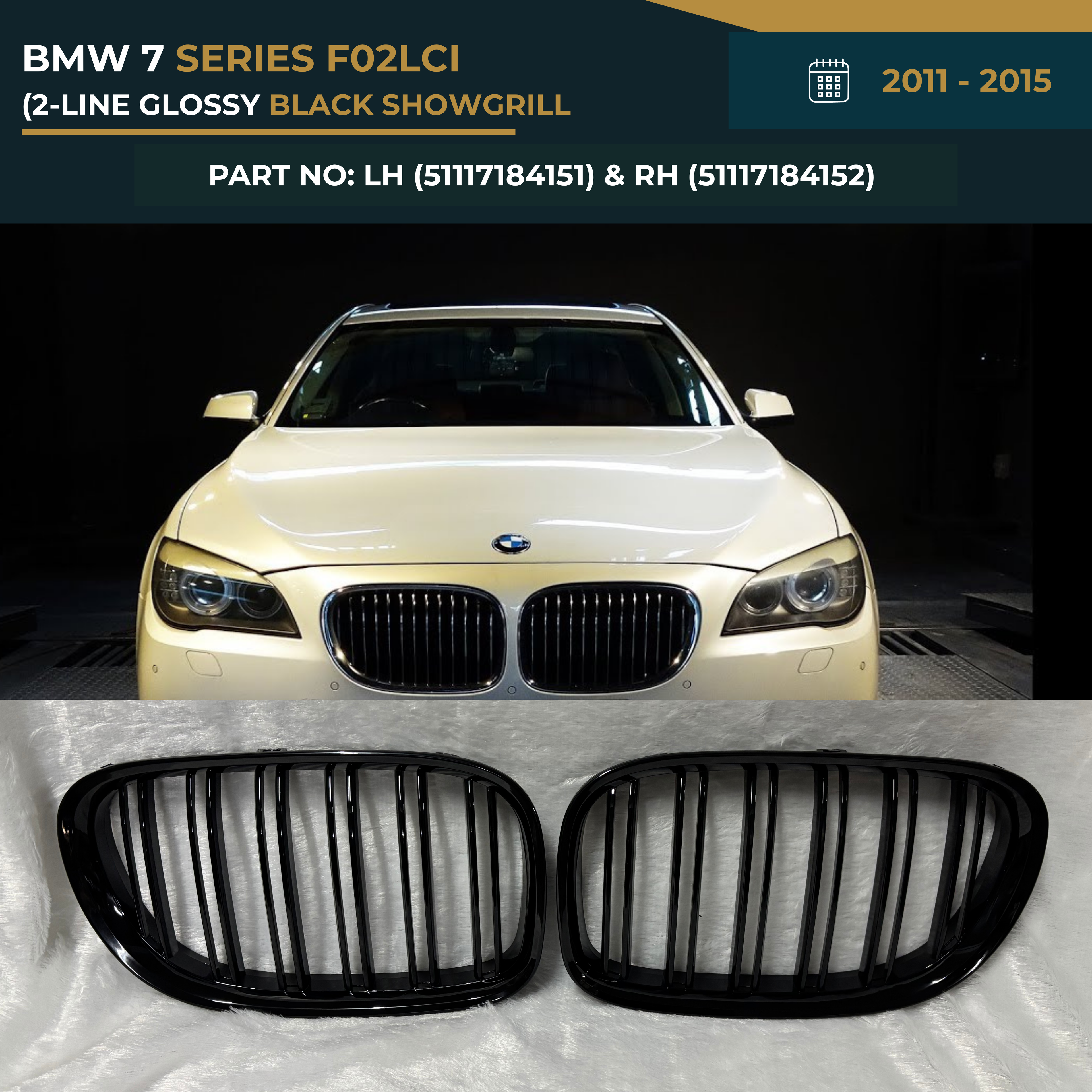 51117184151 51117184152 BMW 7 SERIES F02LCI Show Grill (2011-2015) – OEM Fit BMW 2-LINE GLOSSY BLACK Front Show Grill