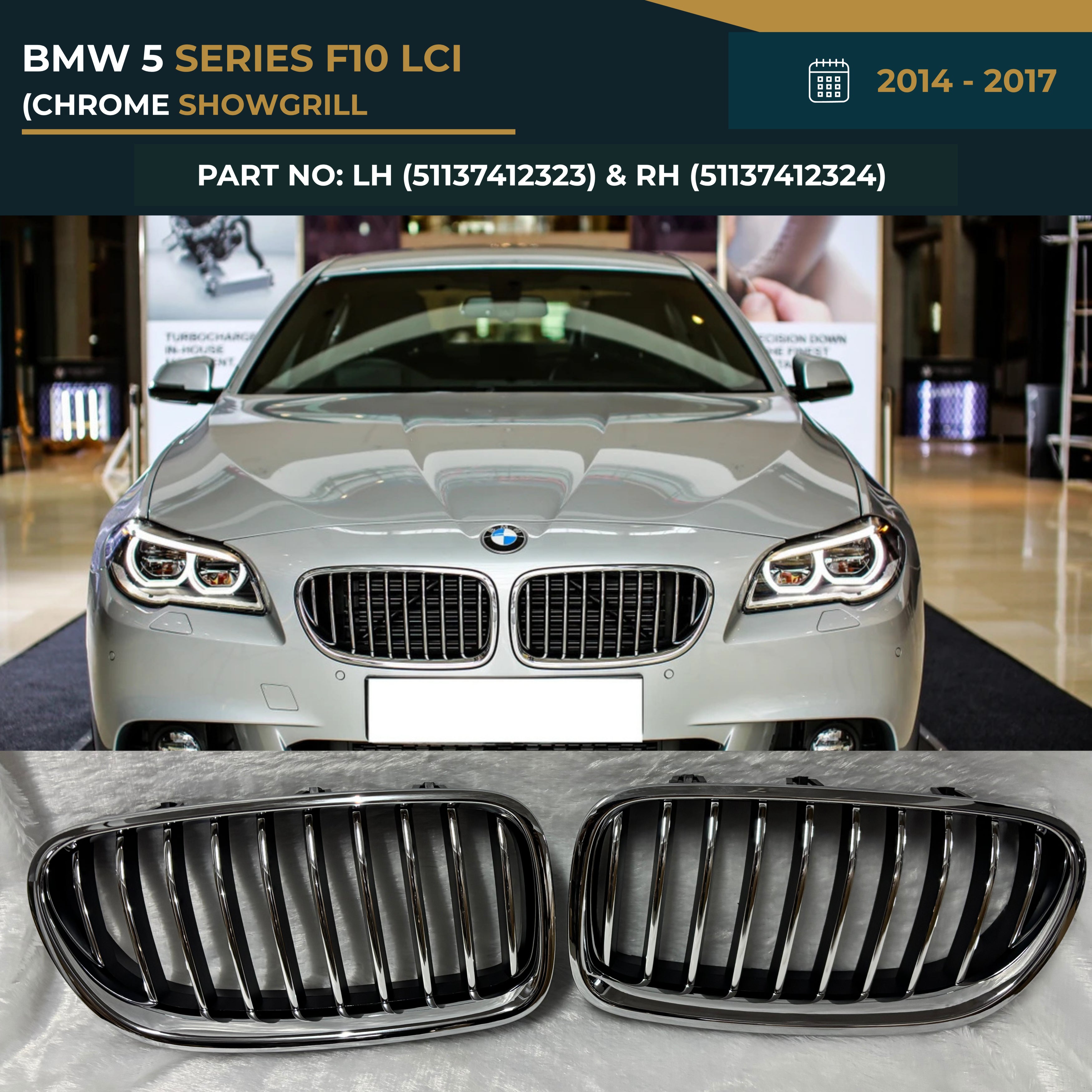 51137412323 51137412324 BMW 5 SERIES F10 LCI (2014-2017) – OEM Fit BMW Front CHROME SHOWGRILL