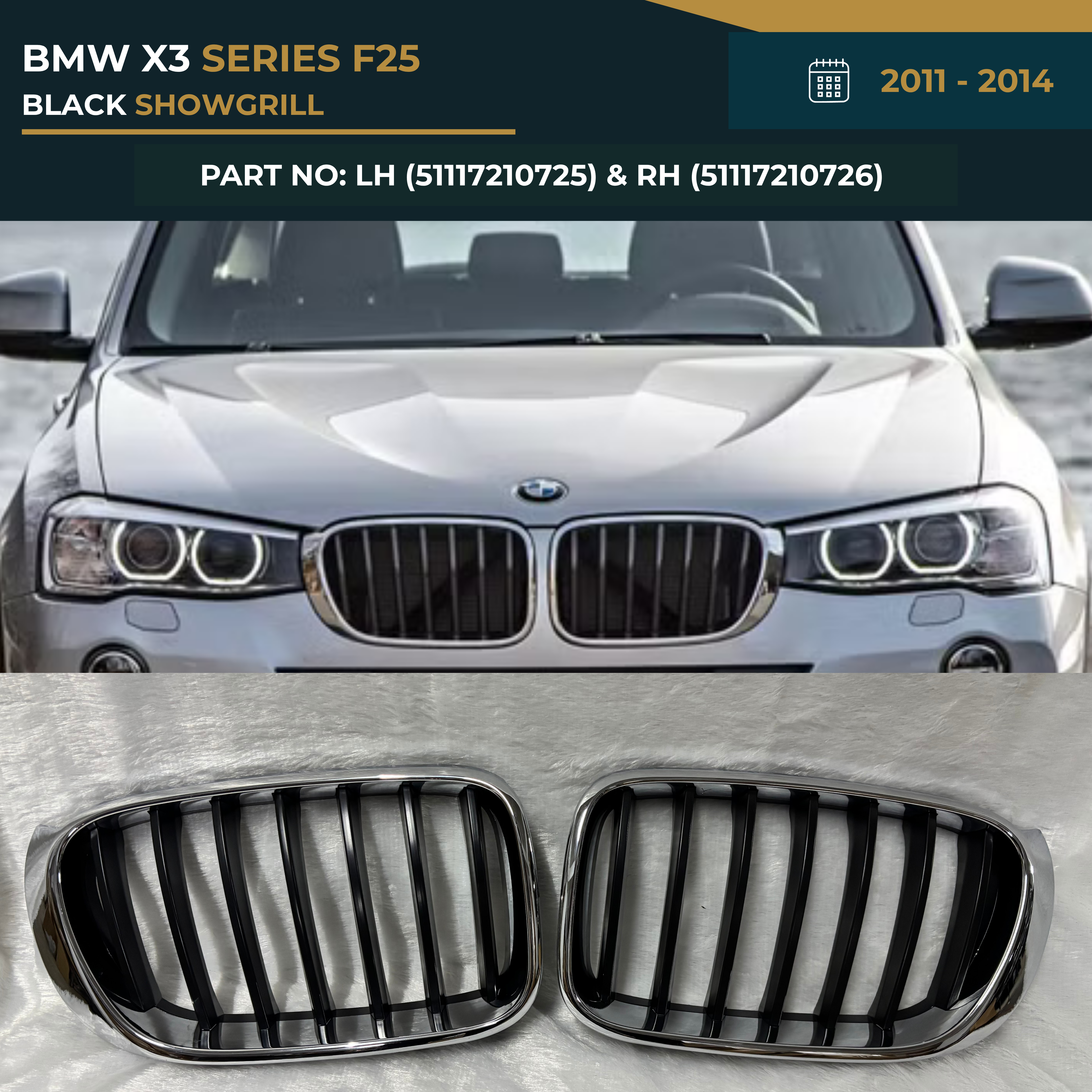 51117210725 51117210726 BMW X3 F25 Show Grill (2011-2014) – OEM Fit BMW BLACK SHOWGRILL