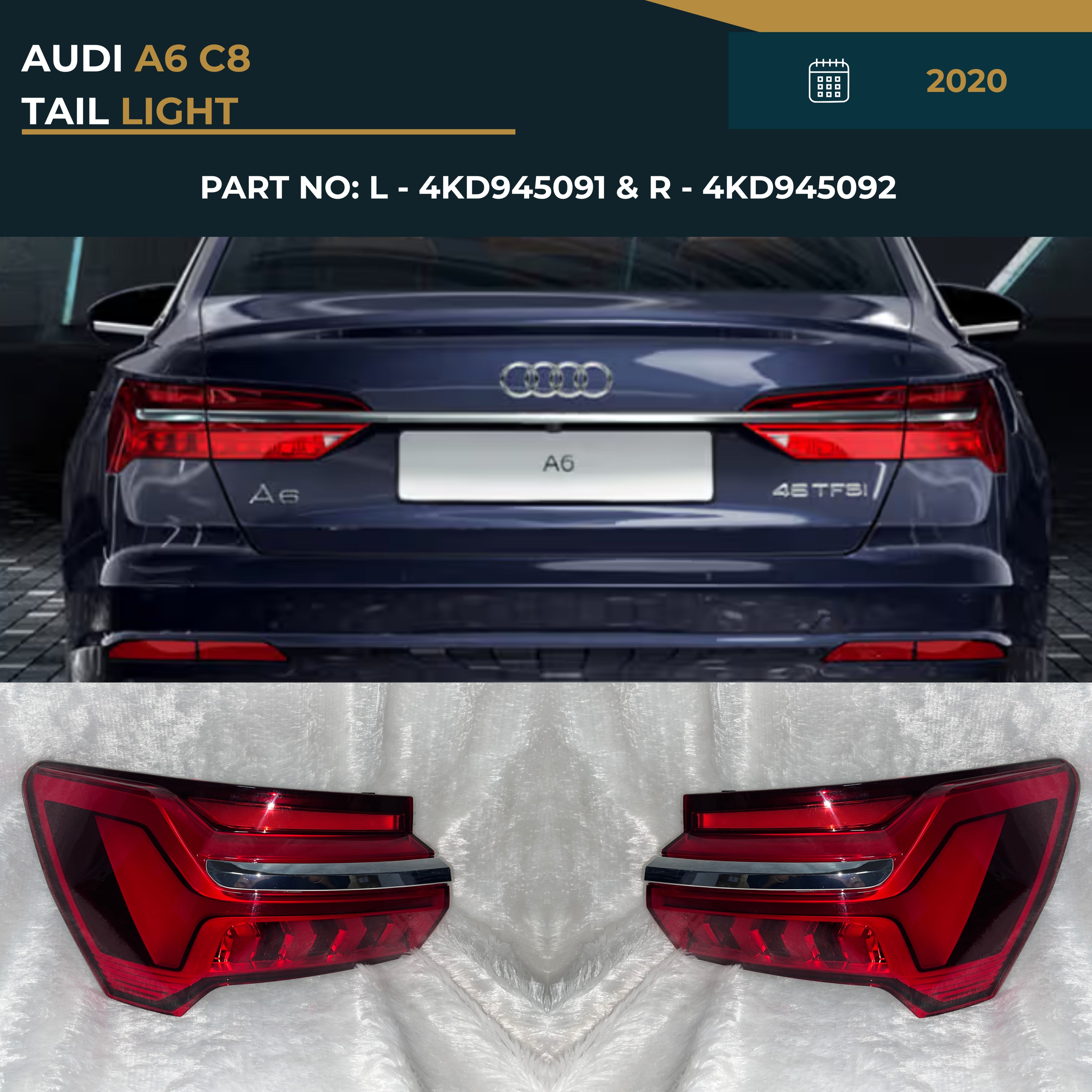 4KD945091 & 4KD945092 Audi A6 C8 (2020) Premium Tail Light Assembly Replacement
