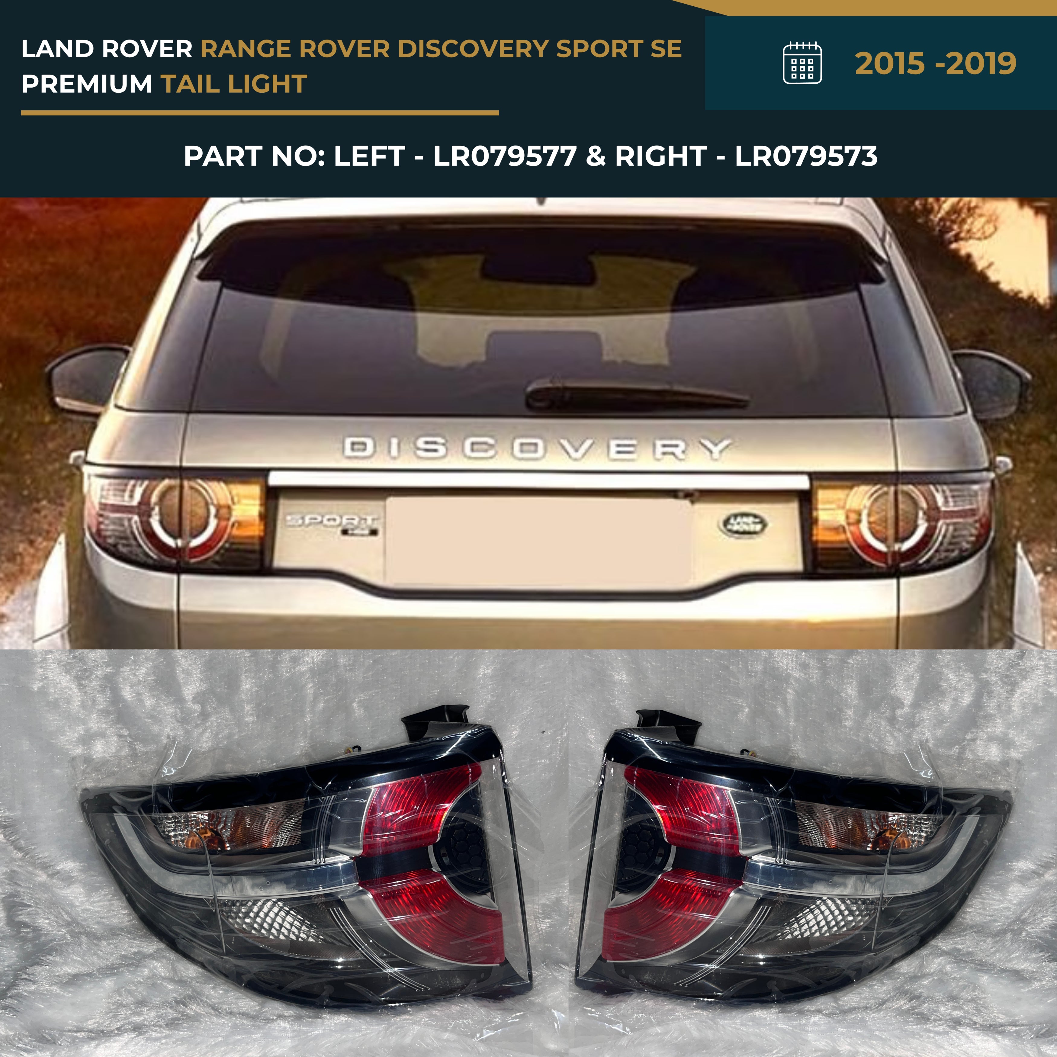 LR079577 & LR079573 Land Rover Range Rover Discovery Sport (2015-2019) SE Premium Rear Tail Light