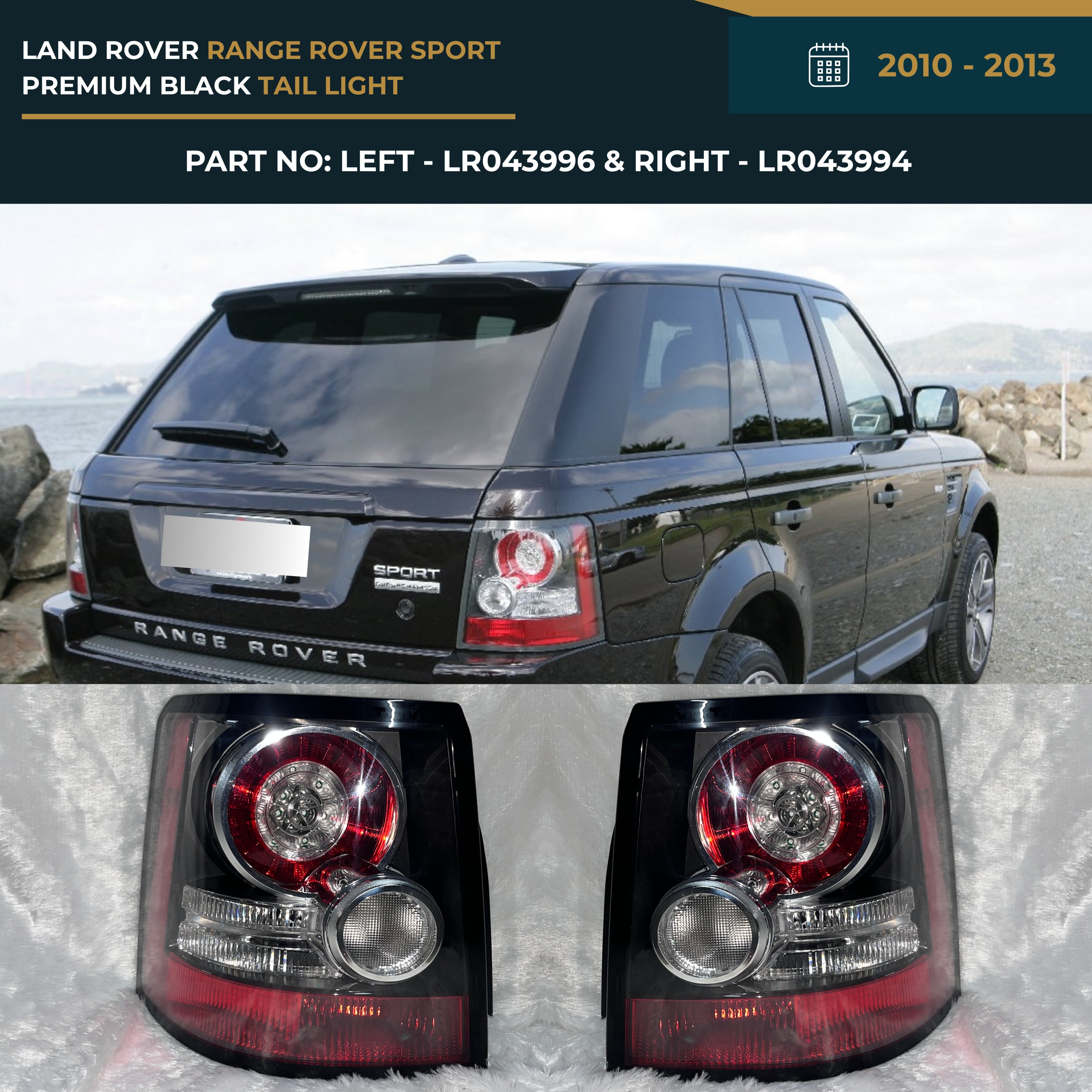 LR043996 & LR043994 Land Rover Range Rover Sport (2010-2013) Premium Black Rear Tail Light