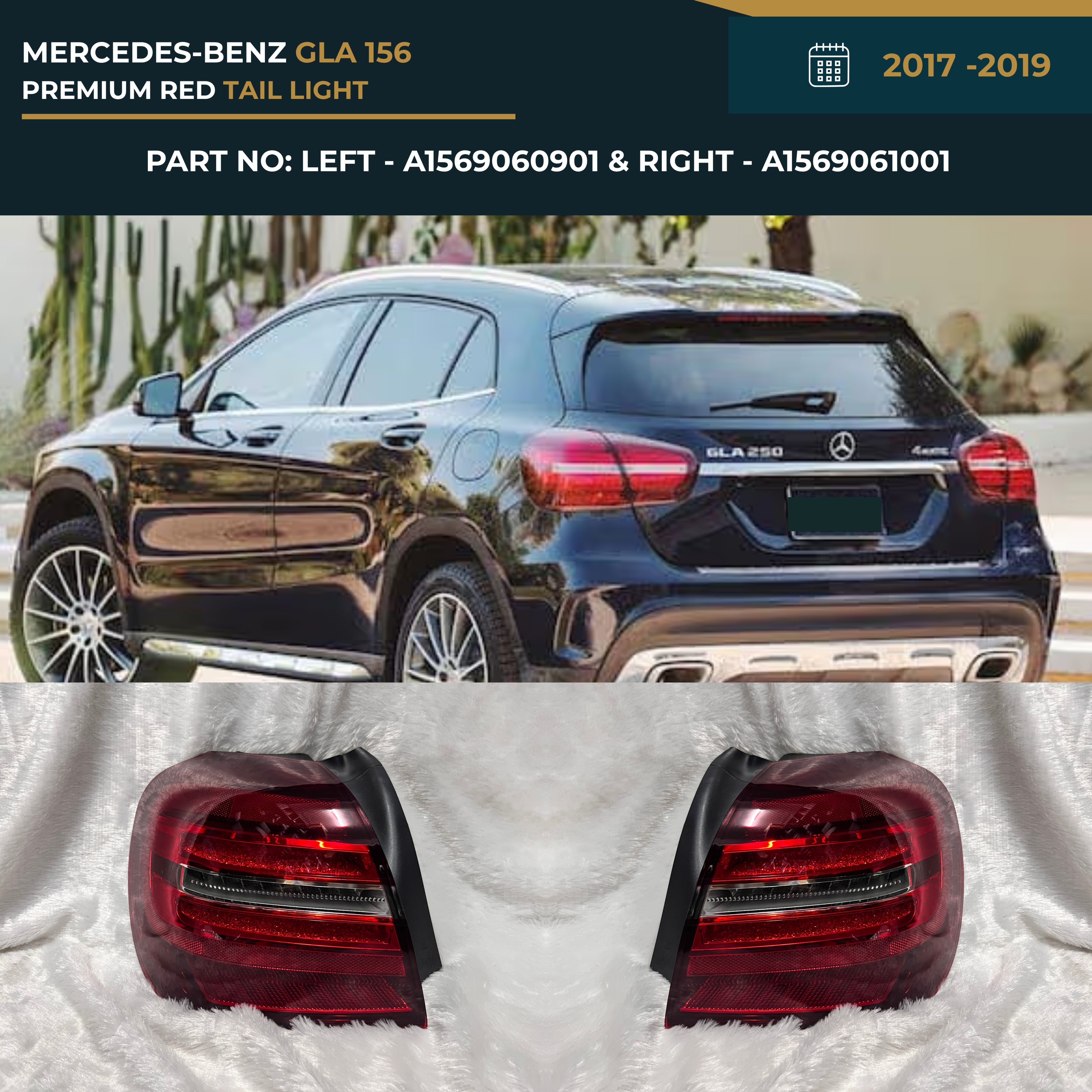 A1569060901 & A1569061001 Mercedes-Benz GLA 156 (2017-2019) Premium Rear Tail Light