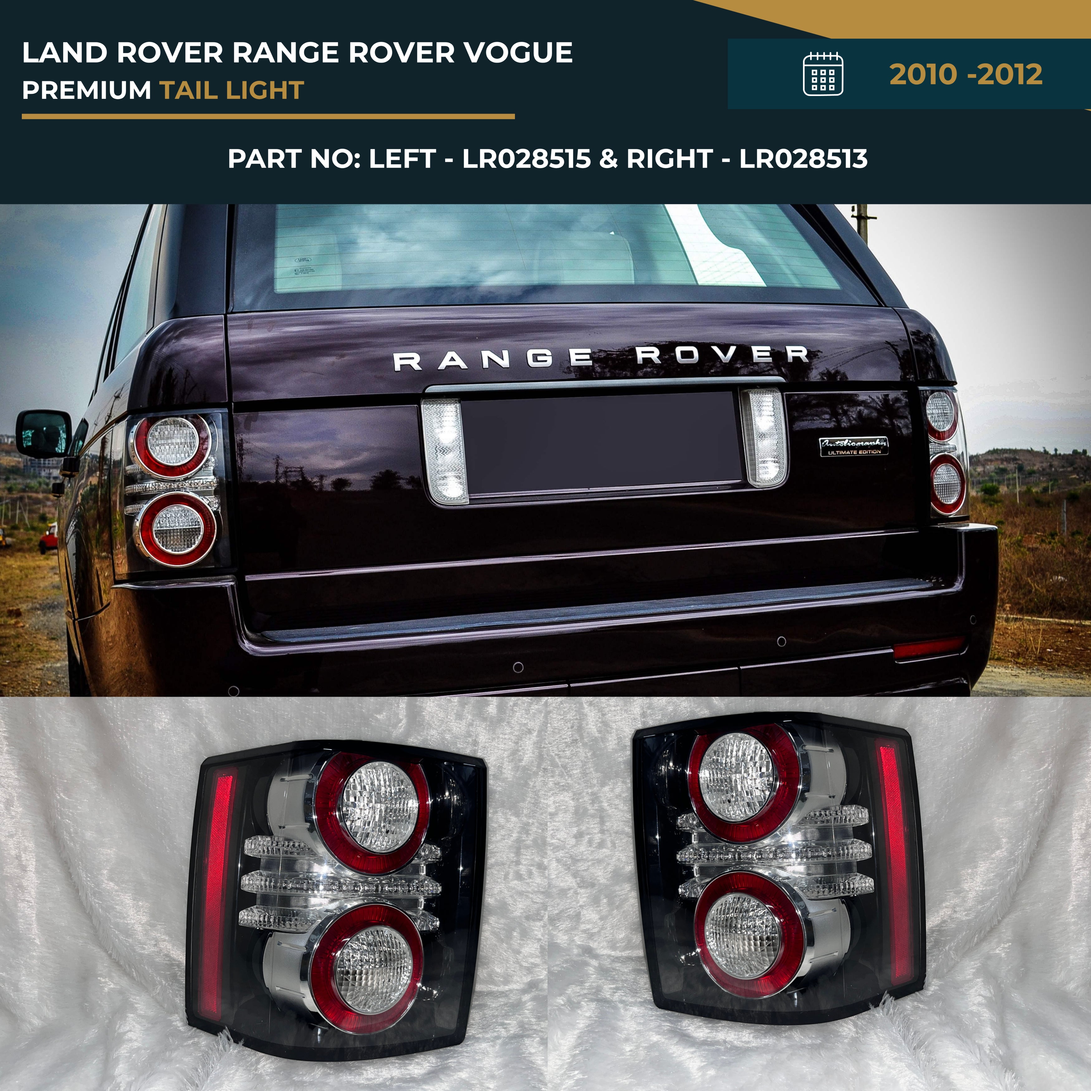 LR028515 & LR028513 Land Rover Range Rover Vogue (2010-2012) Tail Light