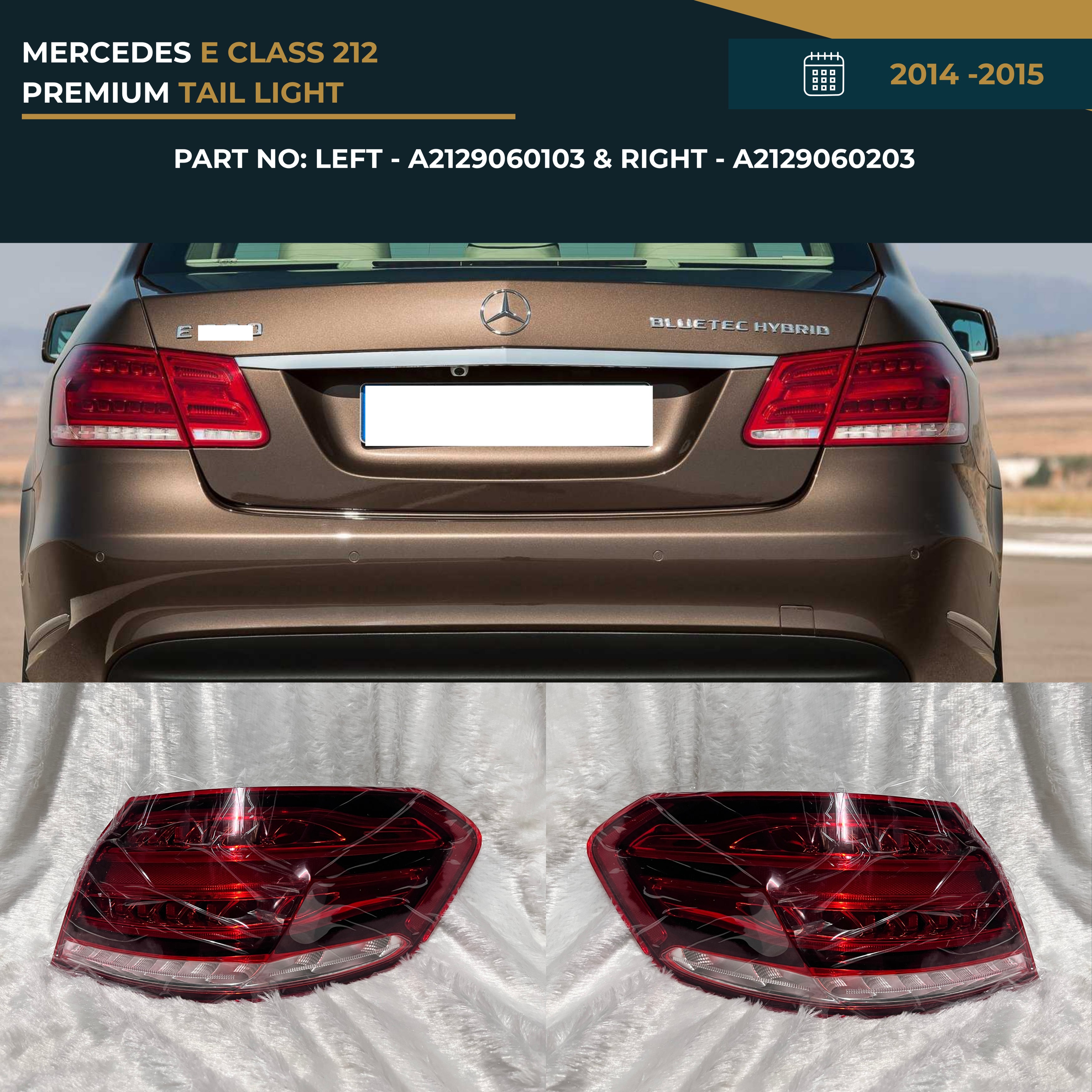 A2129060103 & A2129060203 Mercedes E Class 212 (2014-2015) Tail Light