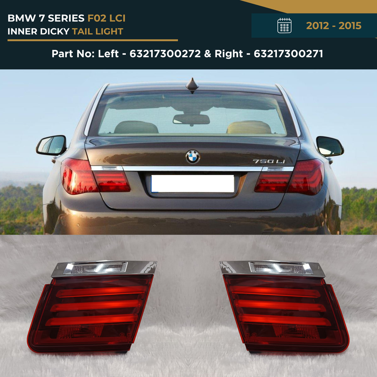 63217300272 63217300271 | BMW 7 Series F02 LCI (2012-2015) Inner Dicky Light OEM Replacement Left Right Set Pair