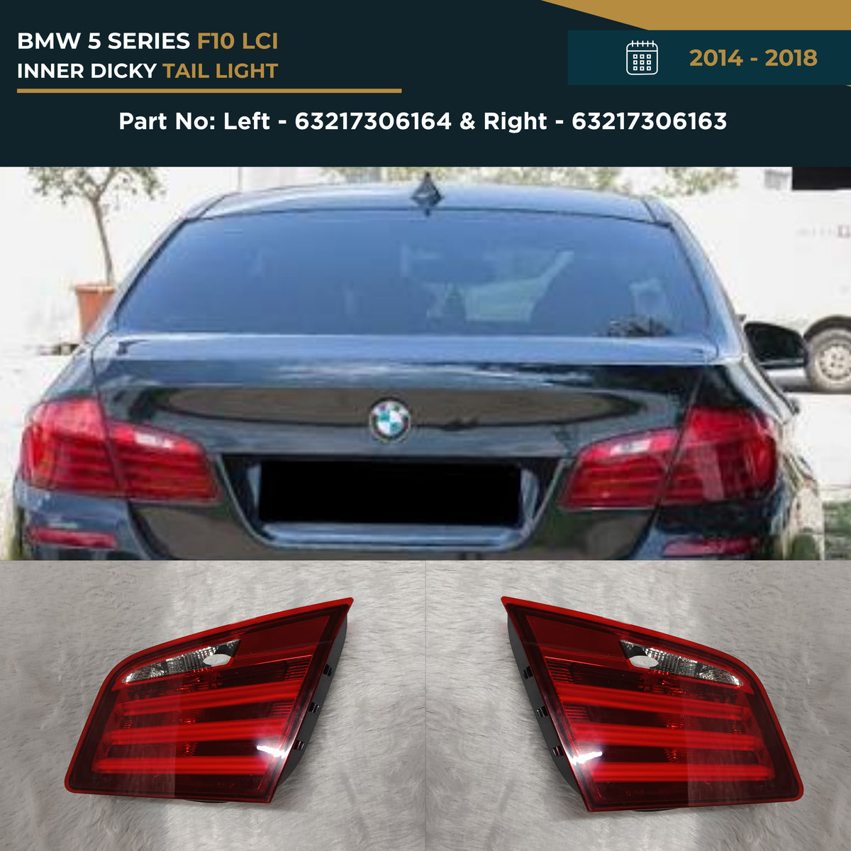 63217306164 63217306163 | BMW 5 Series F10 LCI (2014-2018) Inner Dicky Light OEM Replacement Left Right Set Pair