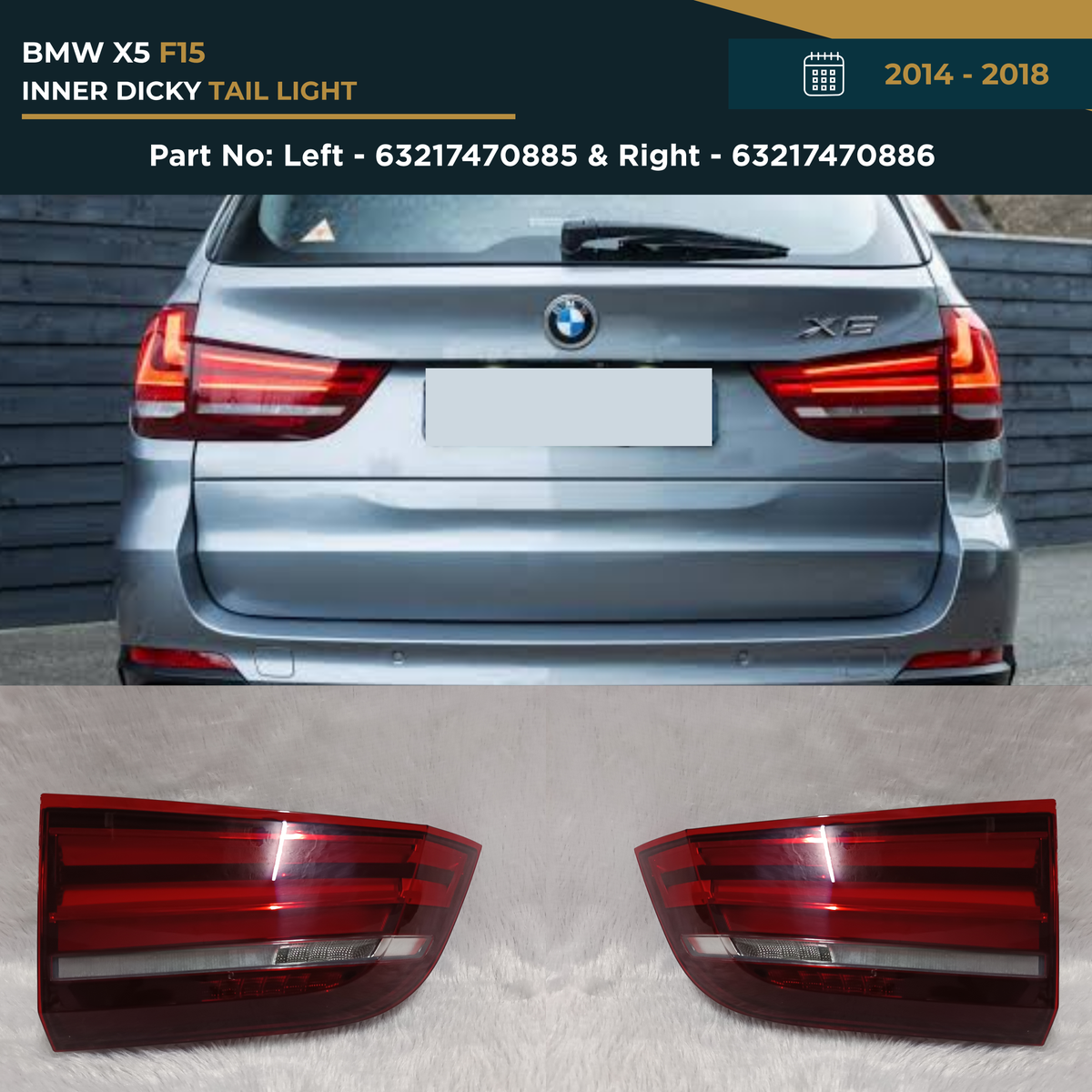 63217470885 63217470886 | BMW X5 F15 (2014-2018) Inner Dicky Light OEM Replacement Left Right Set Pair