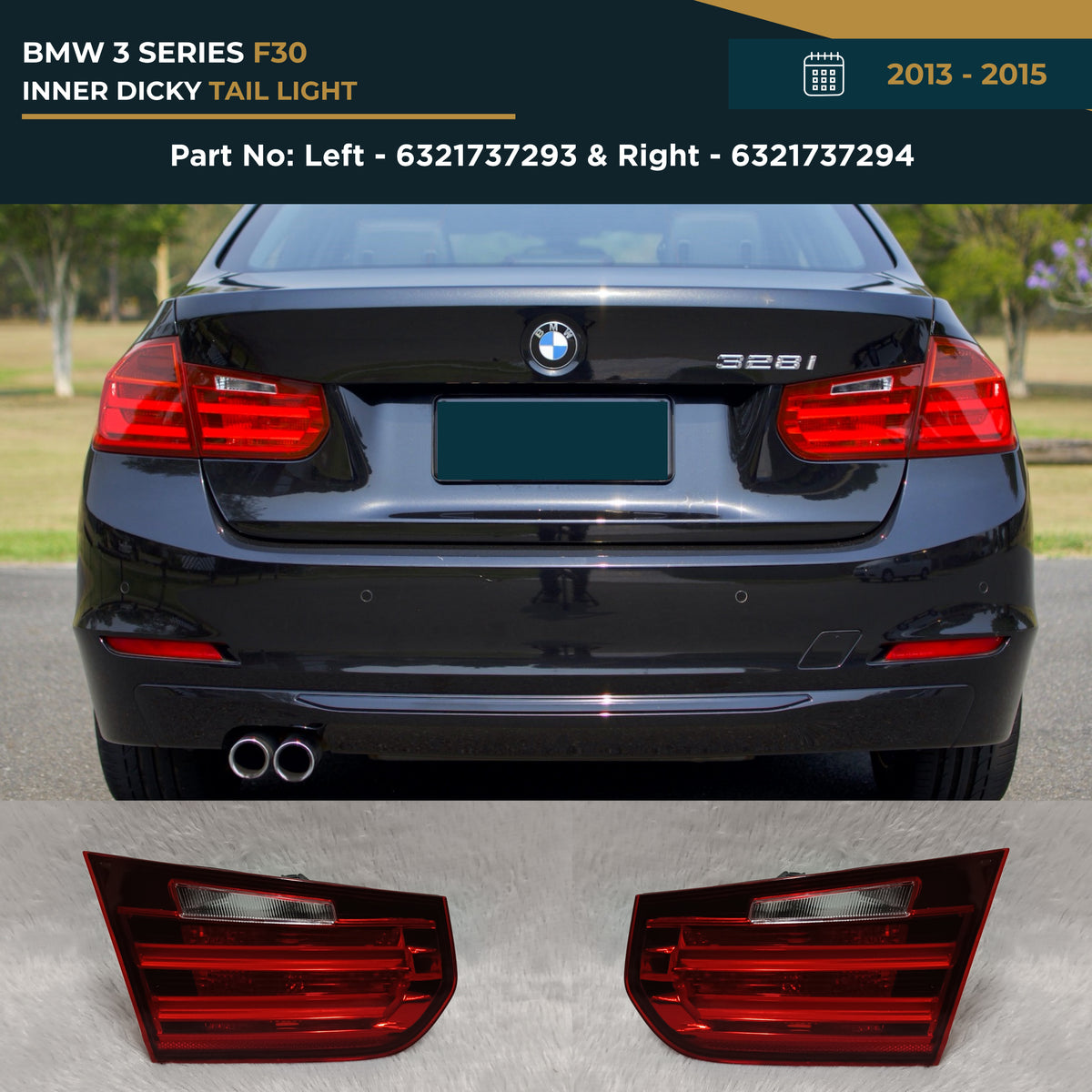 6321737293 6321737294 | BMW 3 Series F30 (2013-2015) Inner Dicky Light OEM Replacement Left Right Set Pair