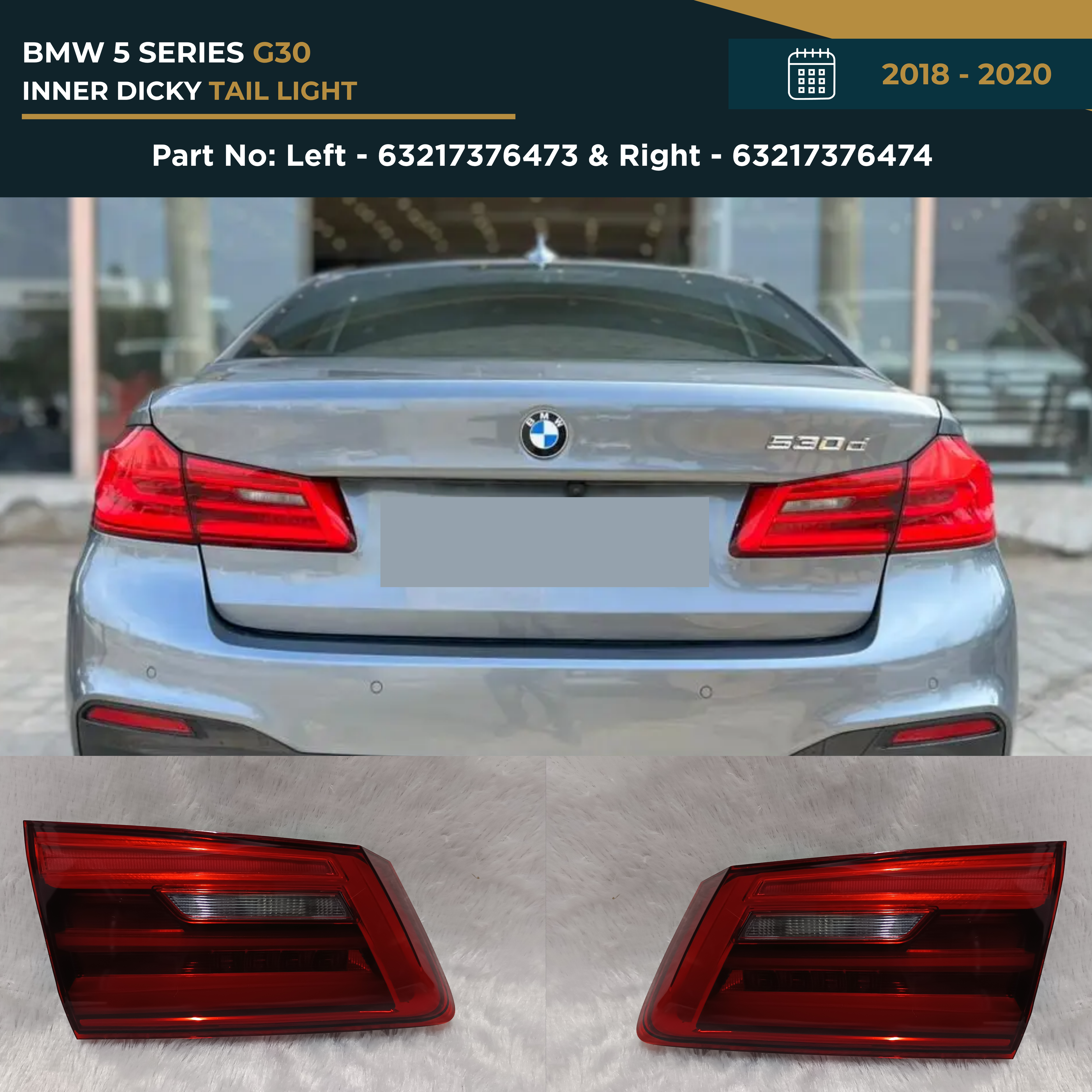 63217376473 63217376474 | BMW 5 Series G30 (2018-2020) Inner Dicky Light OEM Replacement Left Right Set Pair