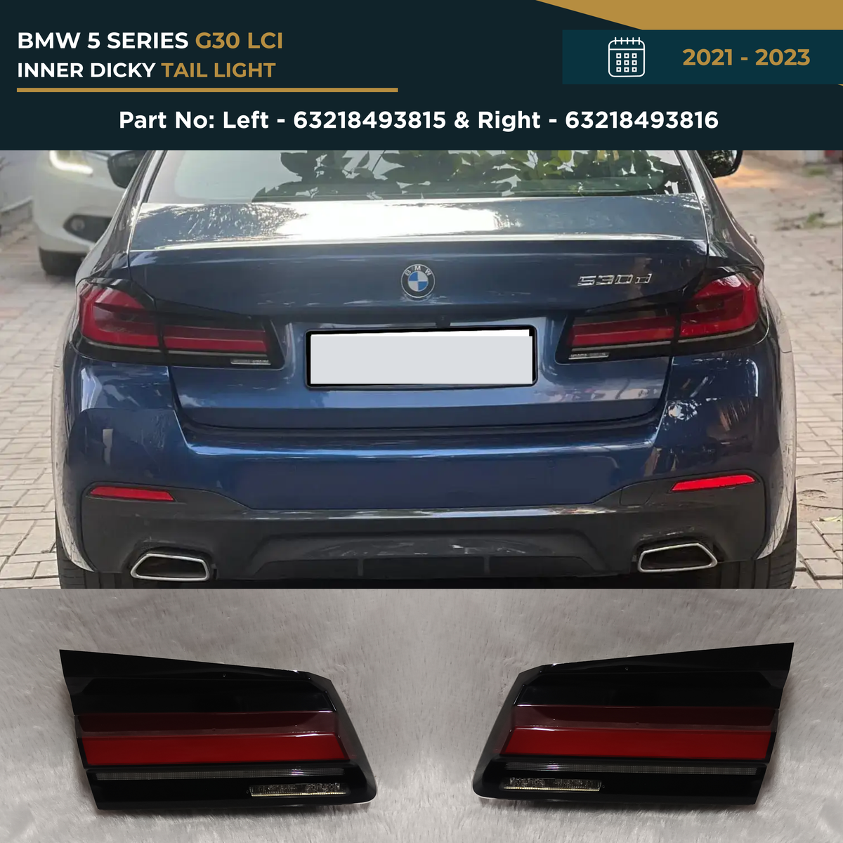 63218493815 63218493816 | BMW 5 Series G30 LCI (2021-2023) Inner Dicky Light OEM Replacement Left Right Set Pair