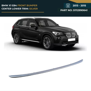51112990641 | BMW X1 E84 (2013-2015) Front Bumper Center Lower Chrome: Silver