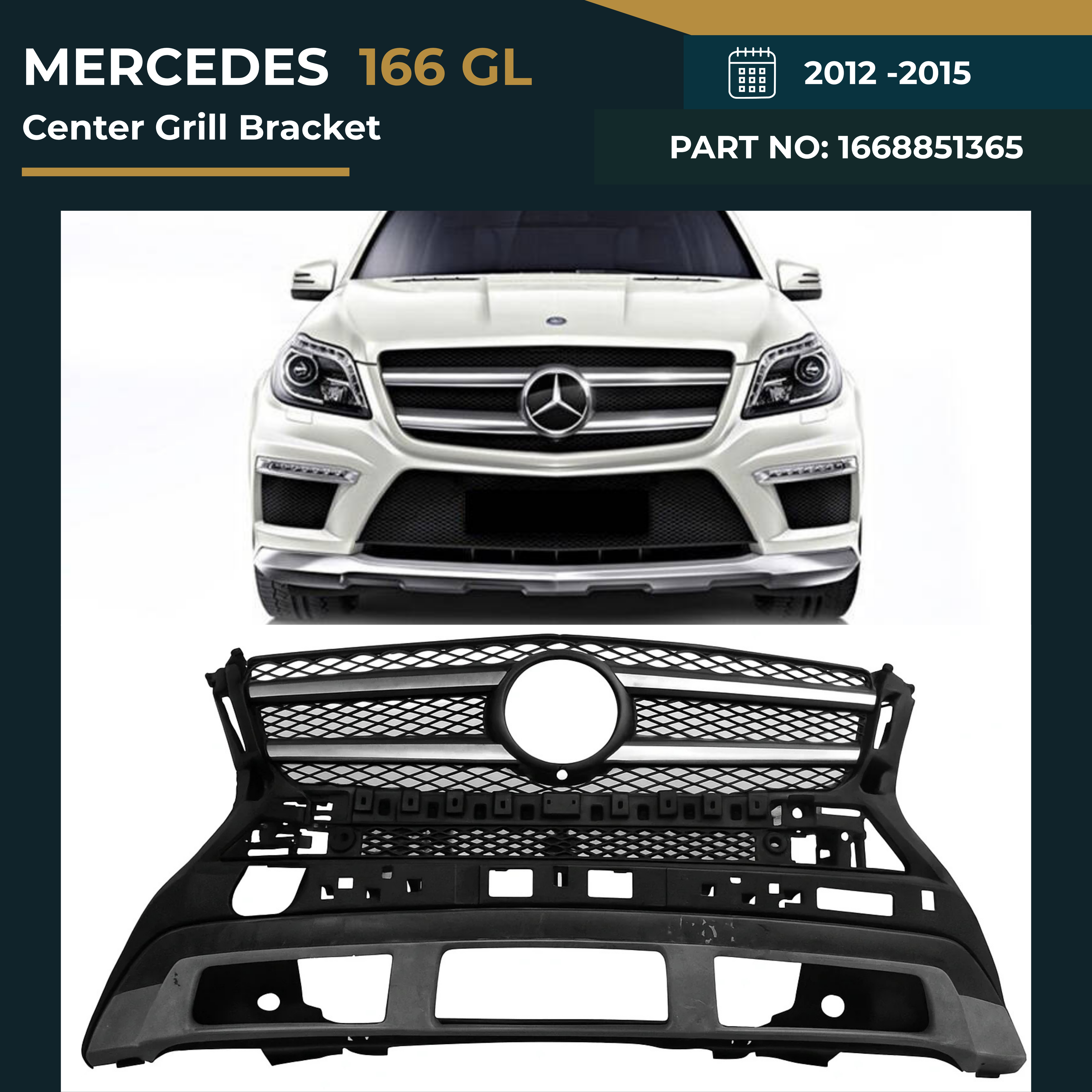 1668851365 MERCEDES 166 GL (12-15) CENTER GRILL BRACKET – OEM Fit Front Show Grille