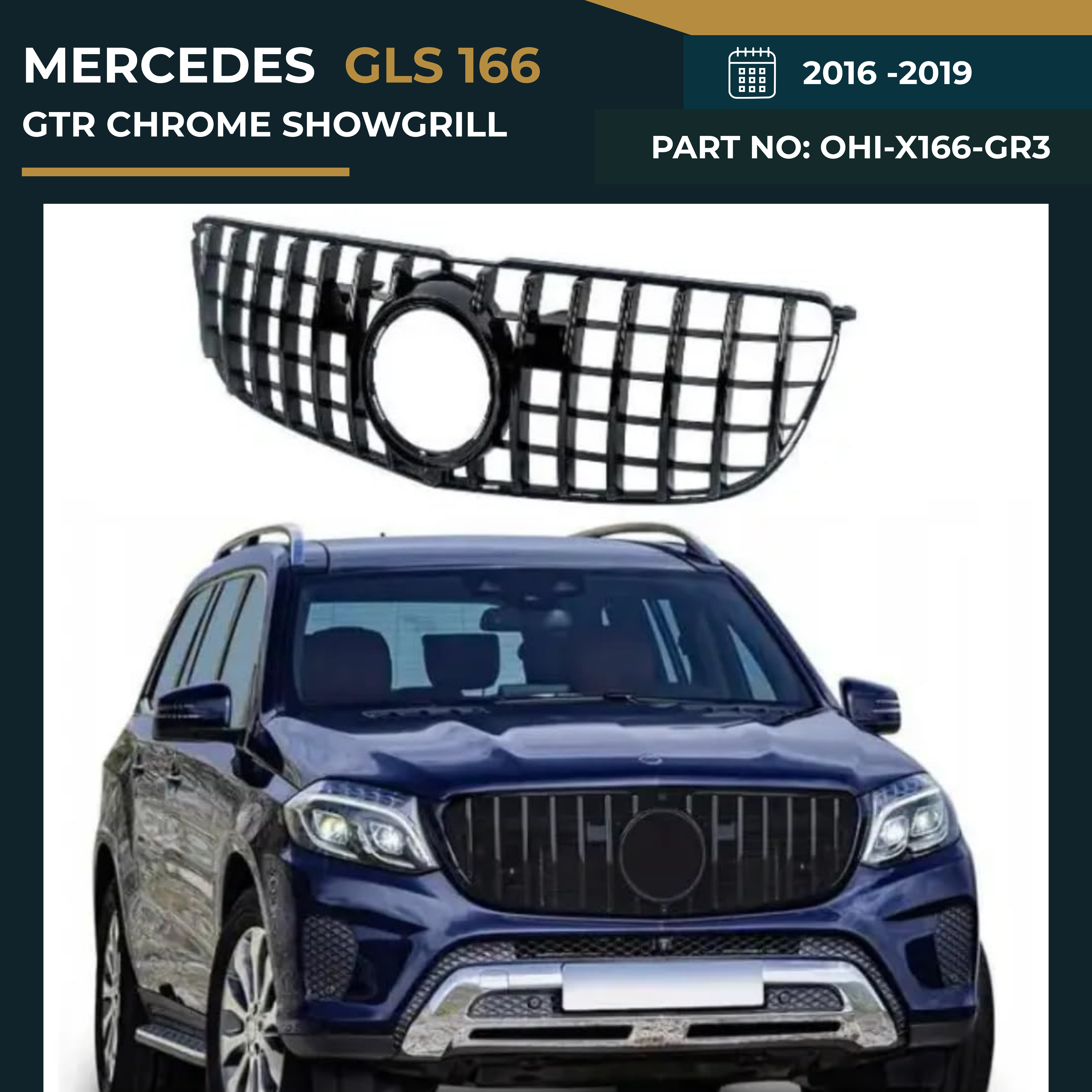 OHI-X166-GR3 MERCEDES GLS/166(16-19) GTR CHROME SHOWGRILL – OEM Fit Mercedes Front Show Grille