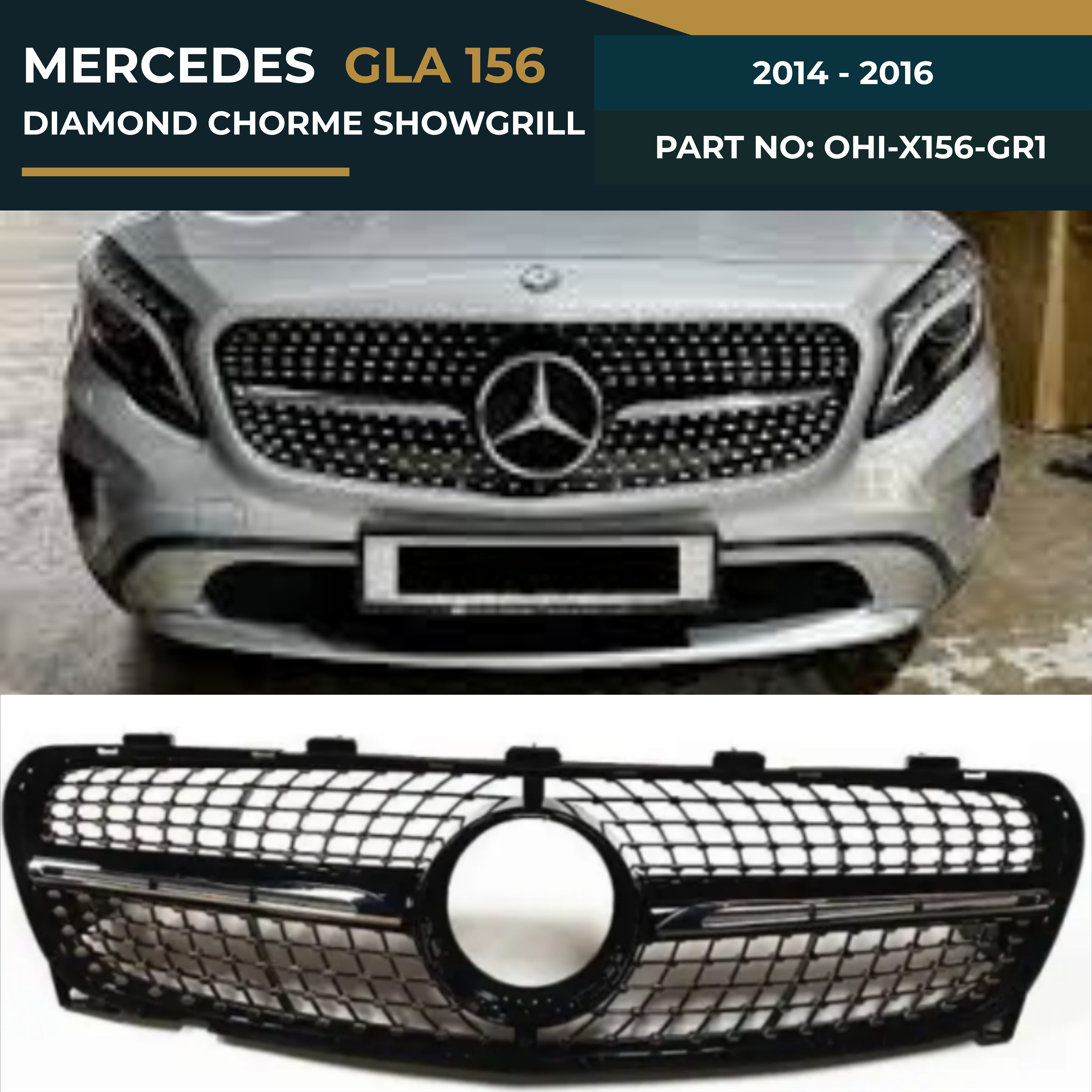 OHI-X156-GR1 MERCEDES GLA 156 (2014-2016) DIAMOND CHORME SHOWGRILL – OEM Fit Mercedes Front Show Grille