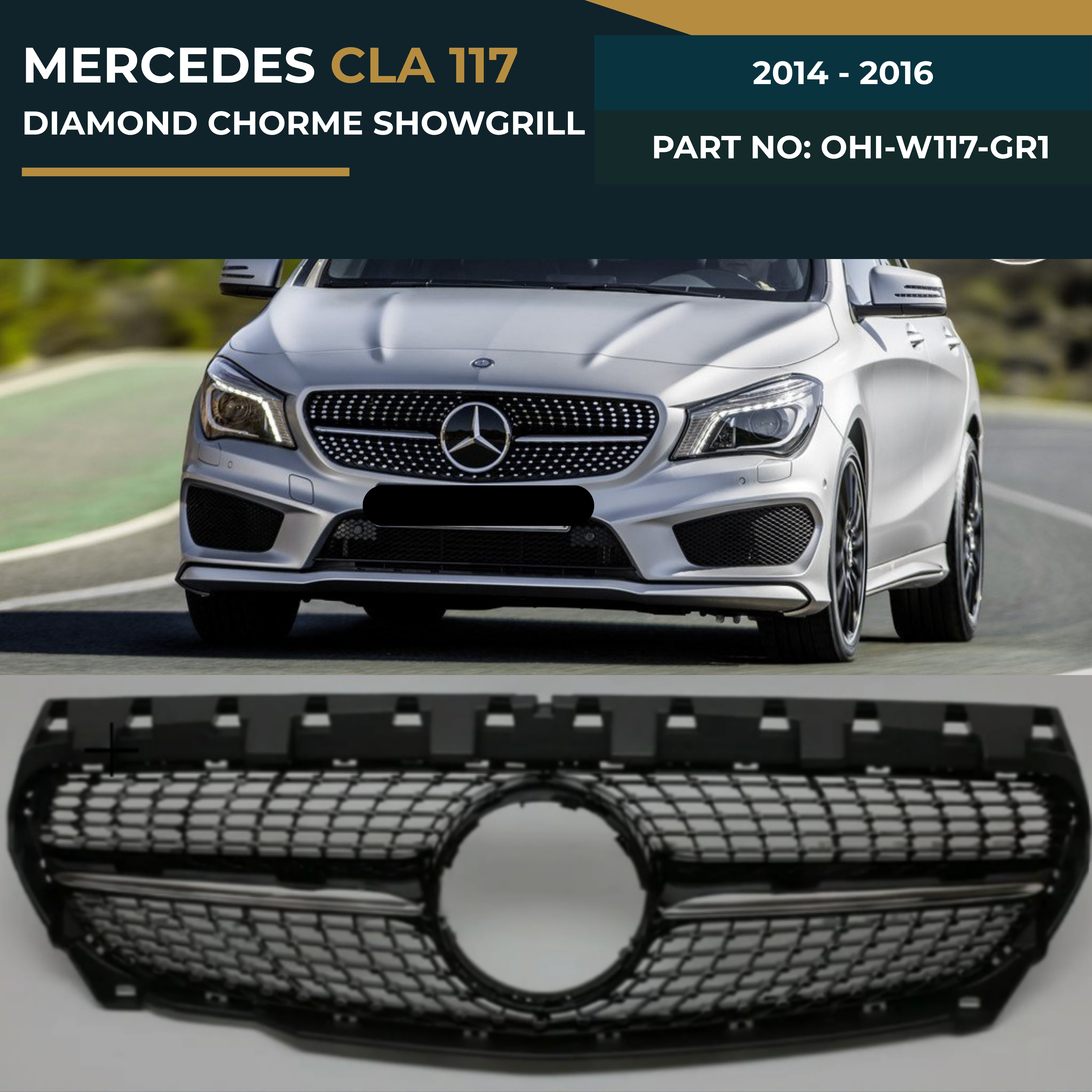OHI-W117-GR1 MERCEDES CLA 117 (2014-2016) DIAMOND BLACK SHOWGRILL – OEM Fit Mercedes Front Show Grille