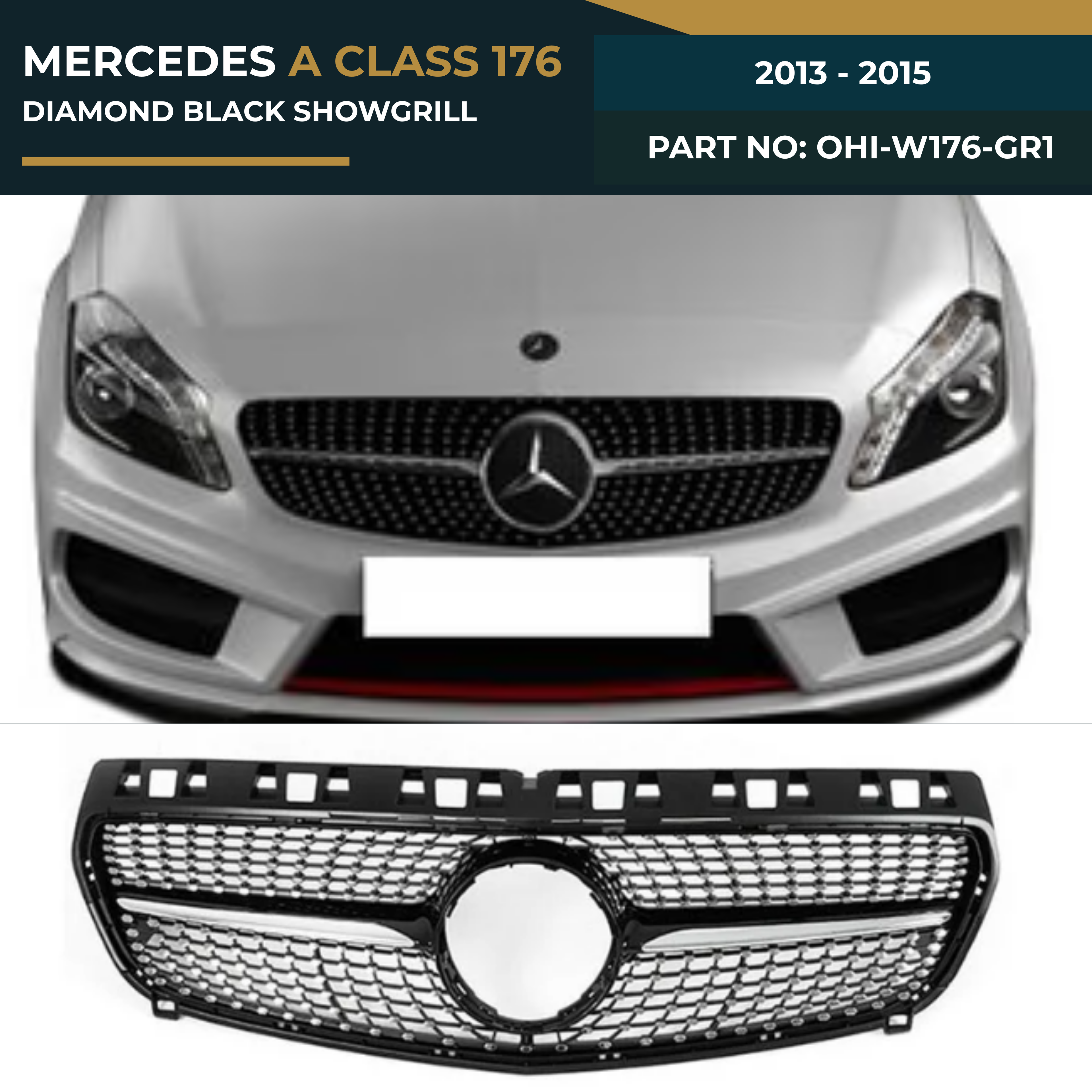 OHI-W176-GR1 MERCEDES A CLASS 176 (2013-2015) DIAMOND BLACK SHOWGRILL – OEM Fit Mercedes Front Show Grille