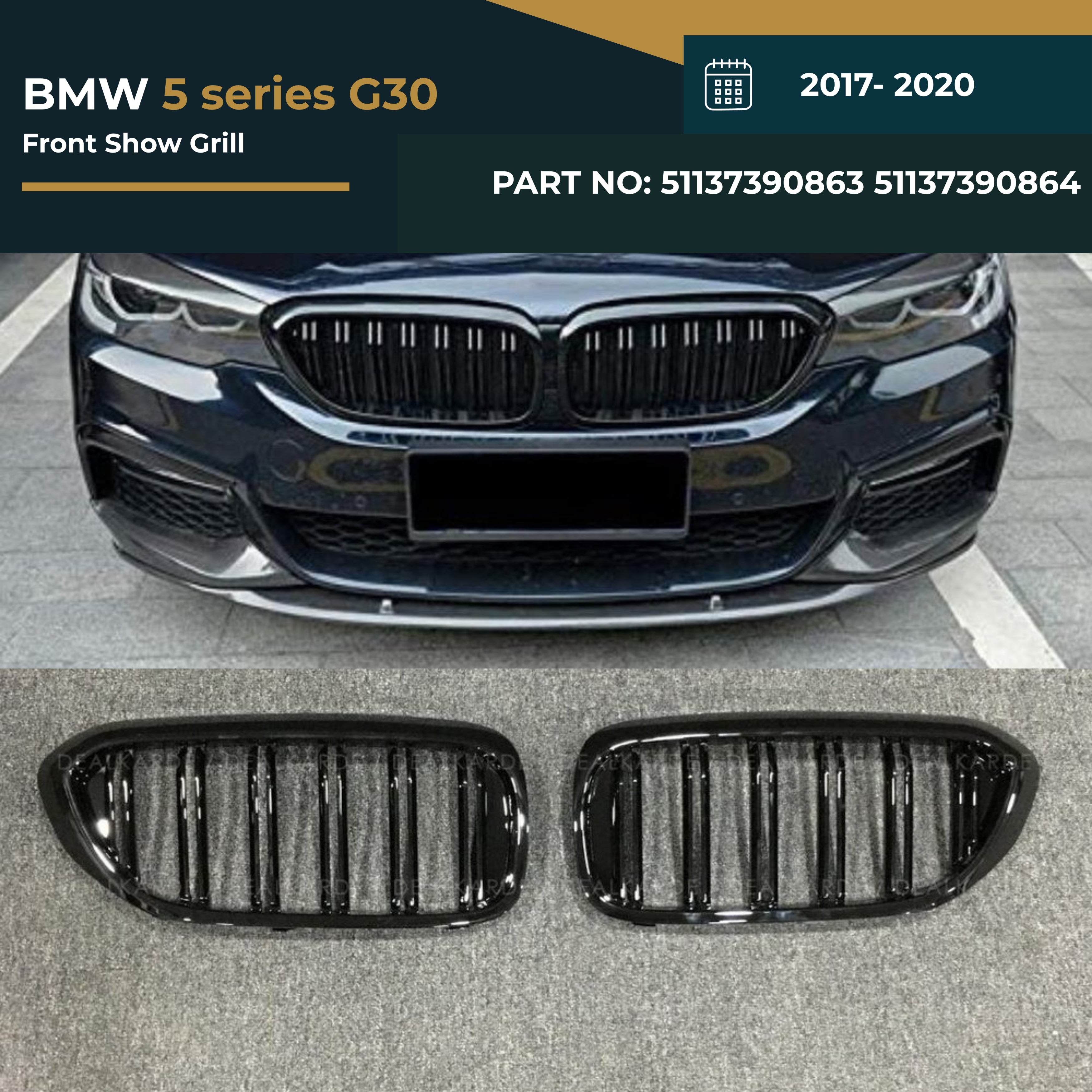 51137390863 51137390864 BMW 5 SERIES G30 (2017-20) 2-LINE GLOSSY BLACK SHOWGRILL (LH+RH) – OEM Fit BMW Front Show Grille
