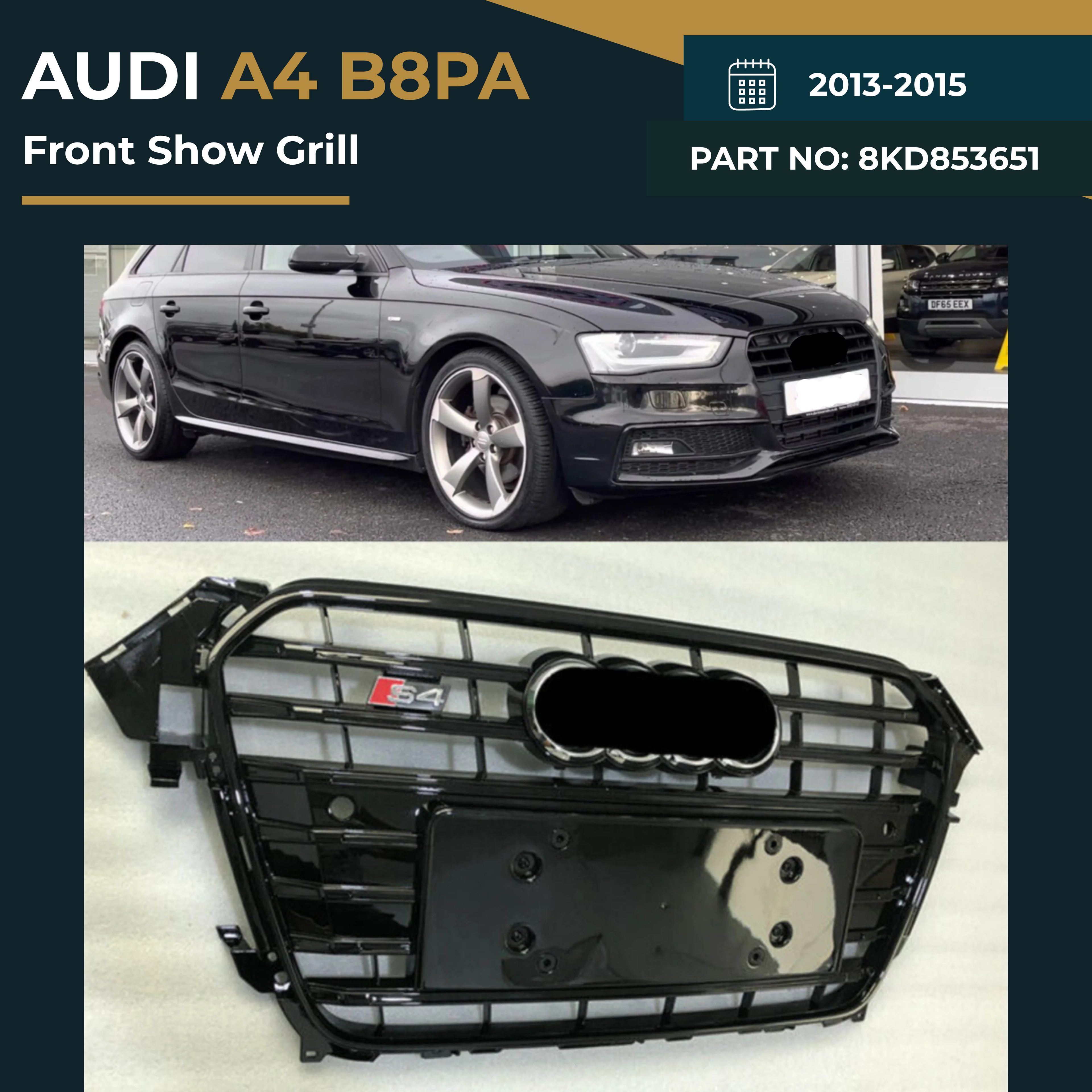 Audi A4 B8PA (2013–2015) Front Show Grille – OEM Fit Replacement (Part No. 8KD853651)