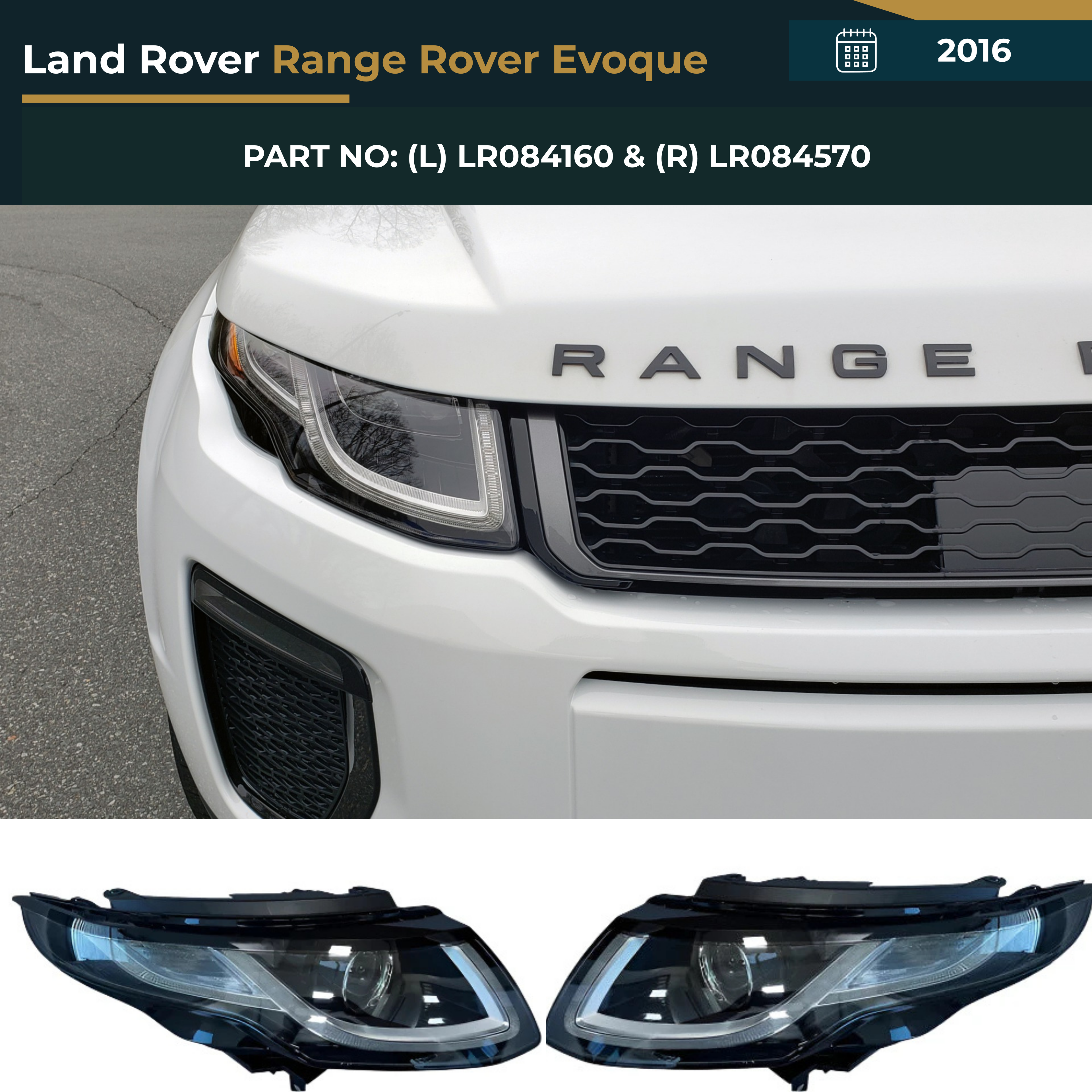 LR084160 & LR084570 Land Rover Range Rover Evoque (2016) Headlight Assembly Premium Replacement