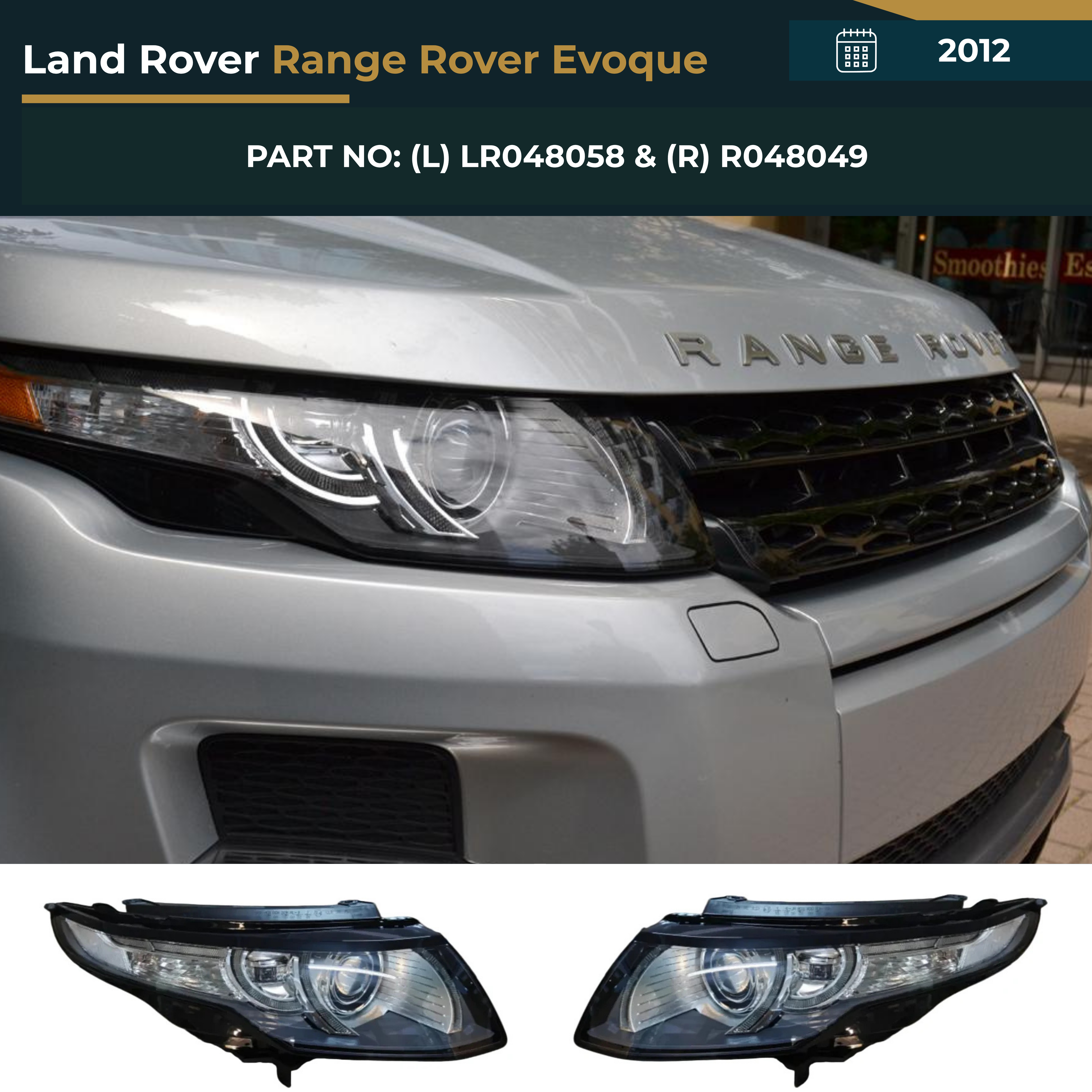 LR048058 & R048049 Land Rover Range Rover Evoque (2012) Headlight Assembly Premium Replacement