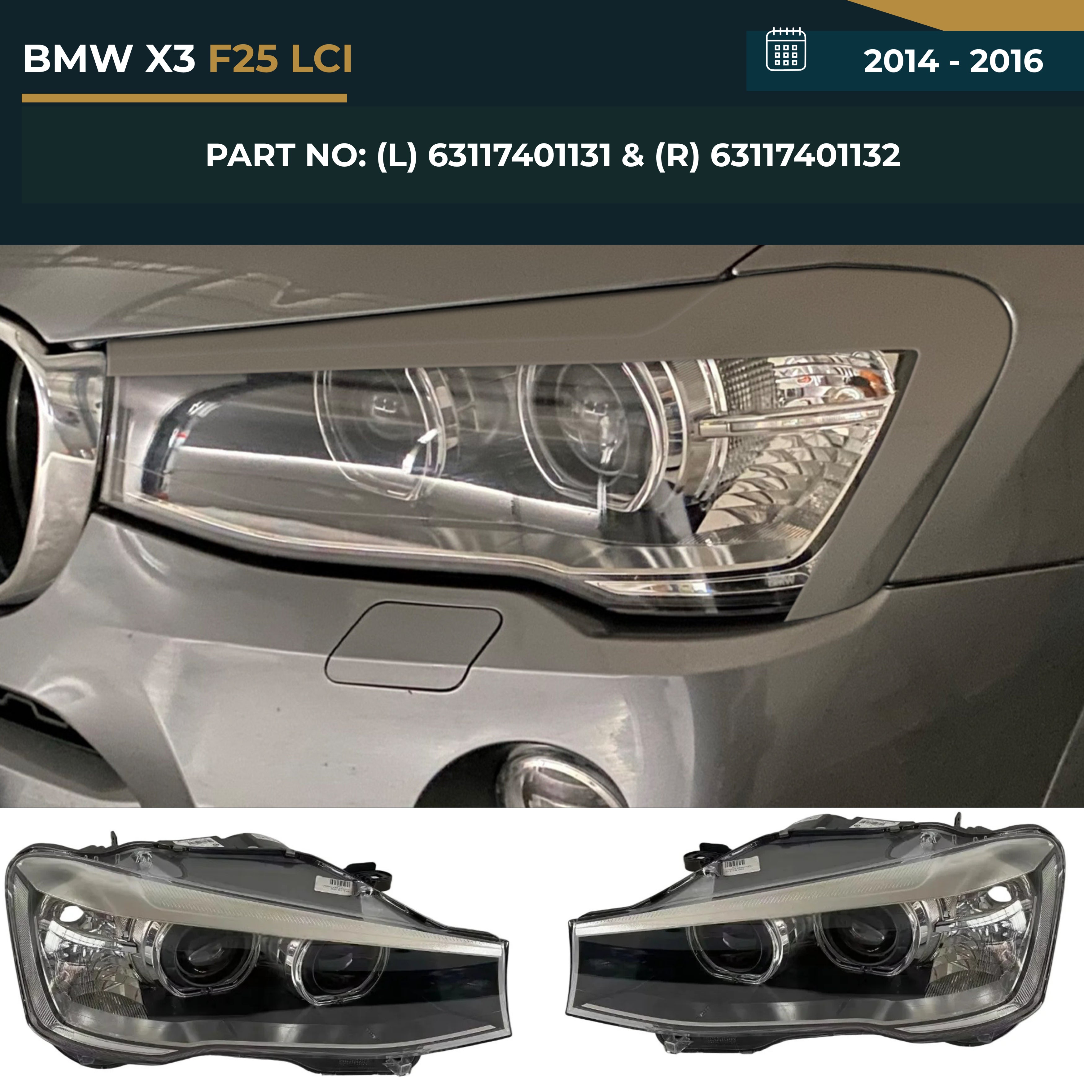 63117401131 & 63117401132 BMW X3 F25 LCI (2014-2016) Headlight Assembly Premium Fit Replacement Unit