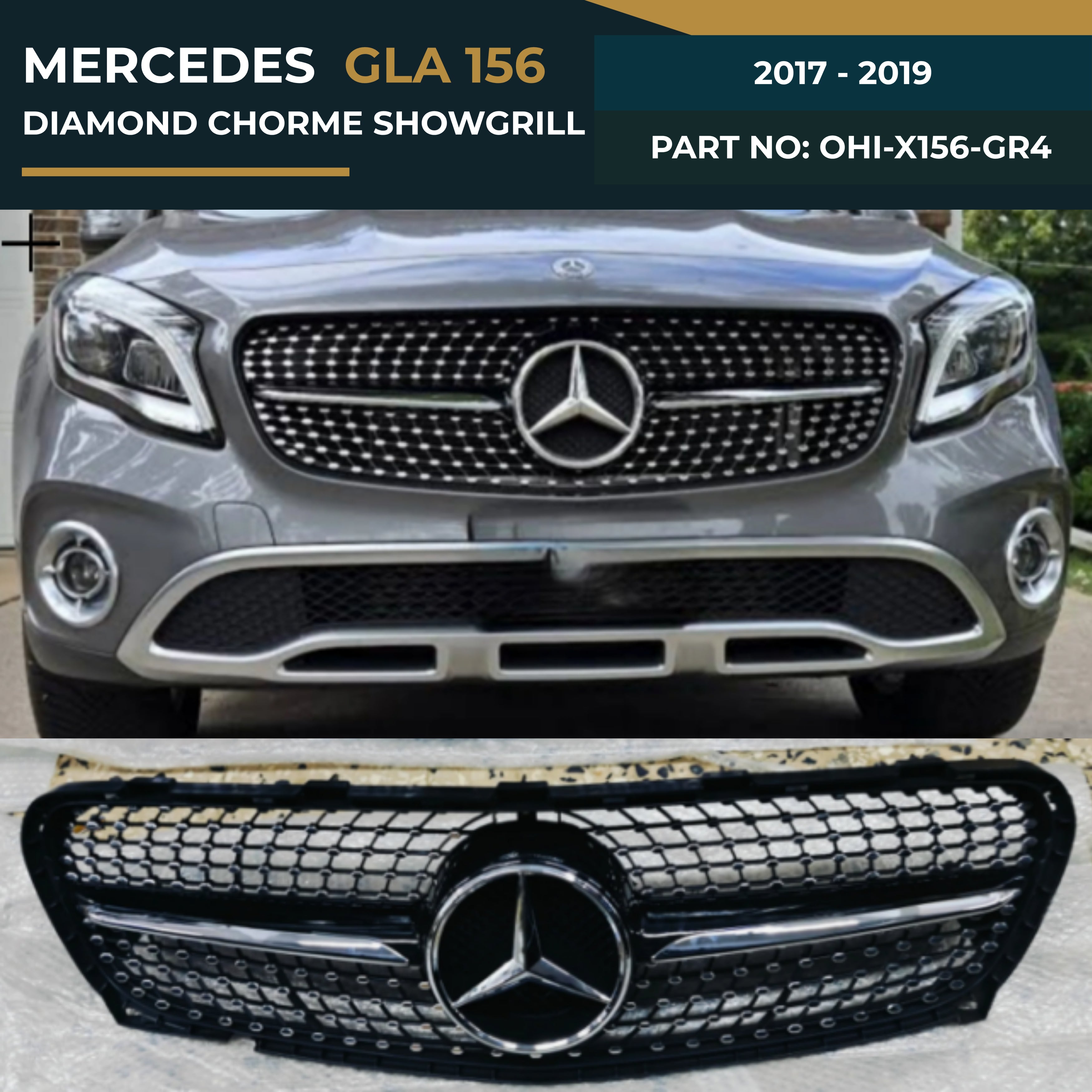 OHI-X156-GR4 MERCEDES GLA 156 (2017-2019) DIAMOND CHORME SHOWGRILL – OEM Fit Mercedes Front Show Grill