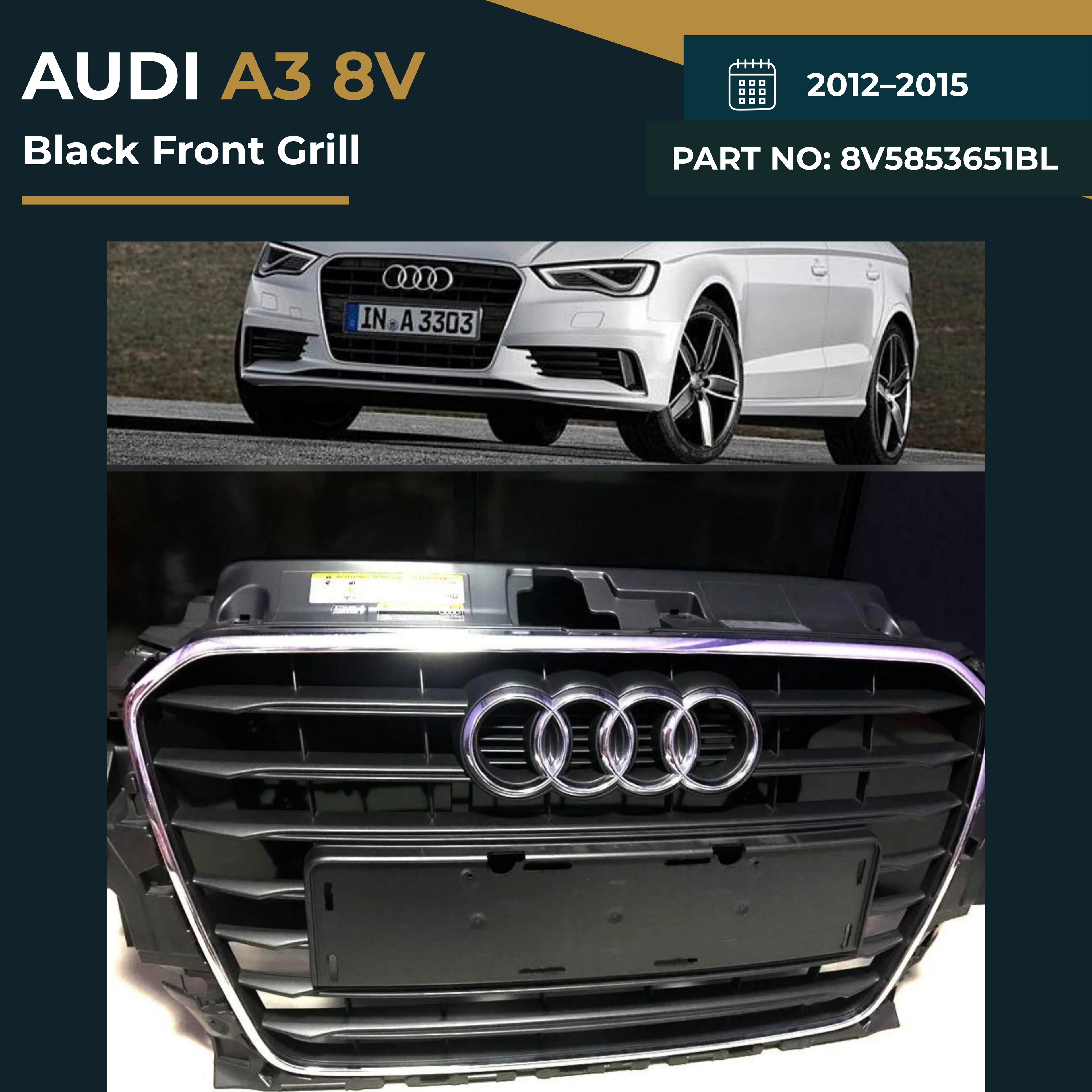 Audi A3 (2012–2015) Black Front Show Grille – OEM Fit Replacement (Part No. 8V5853651BL)