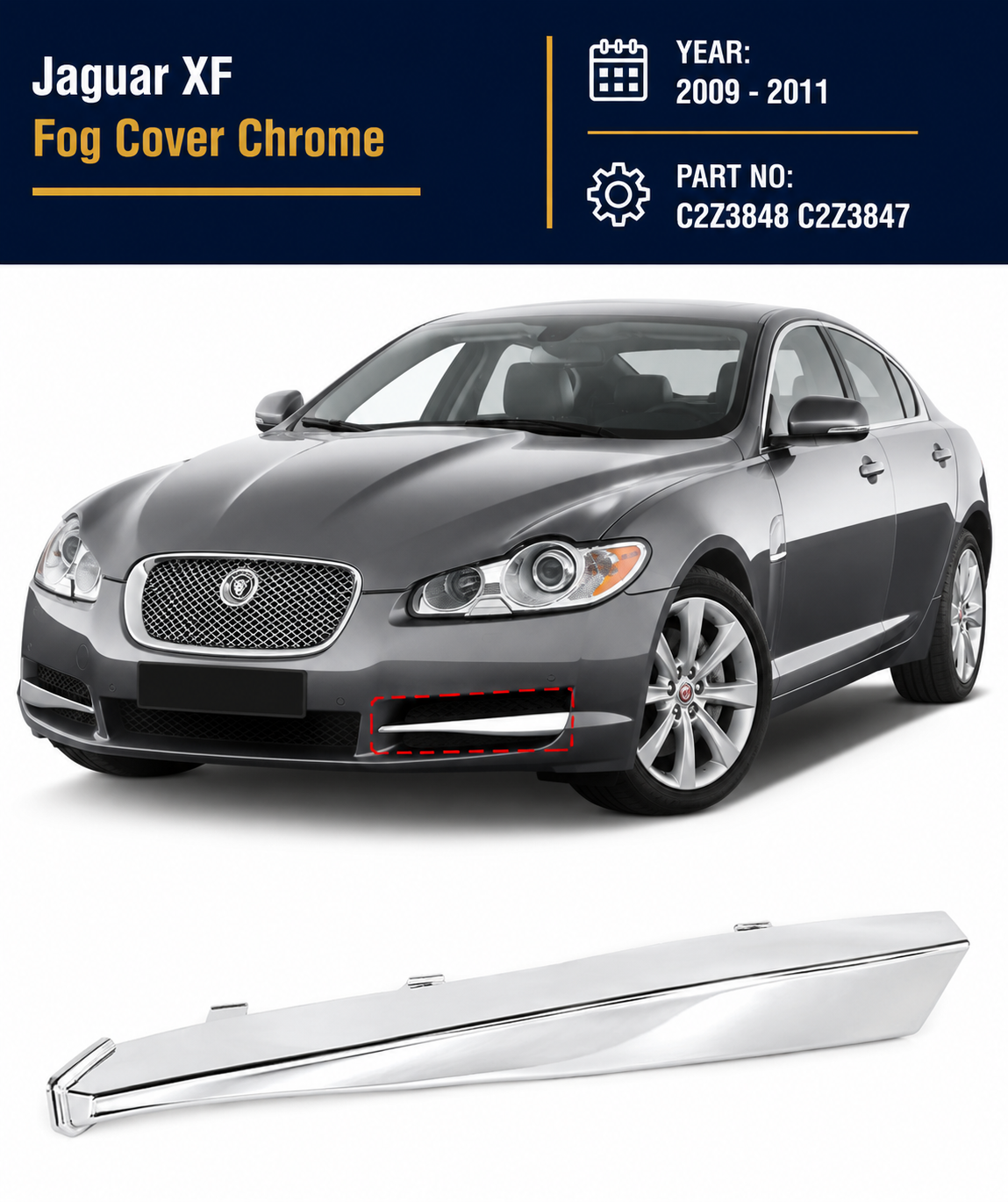 C2Z3848 C2Z3847 | Jaguar XF (2009-2011) Fog Cover Chrome